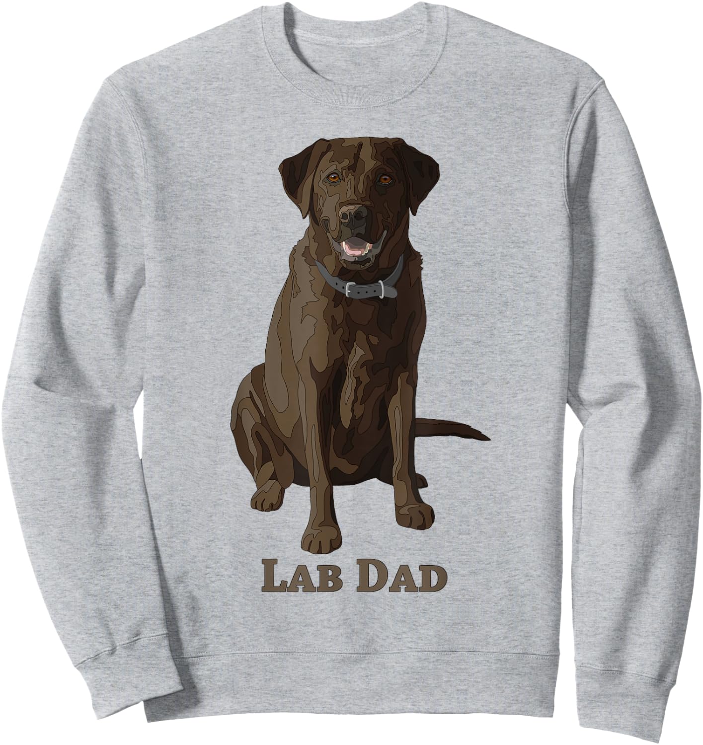 Lab Dad Chocolate Labrador Retriever Dog Lover Gift Sweatshirt - Sweatshirt | Ash