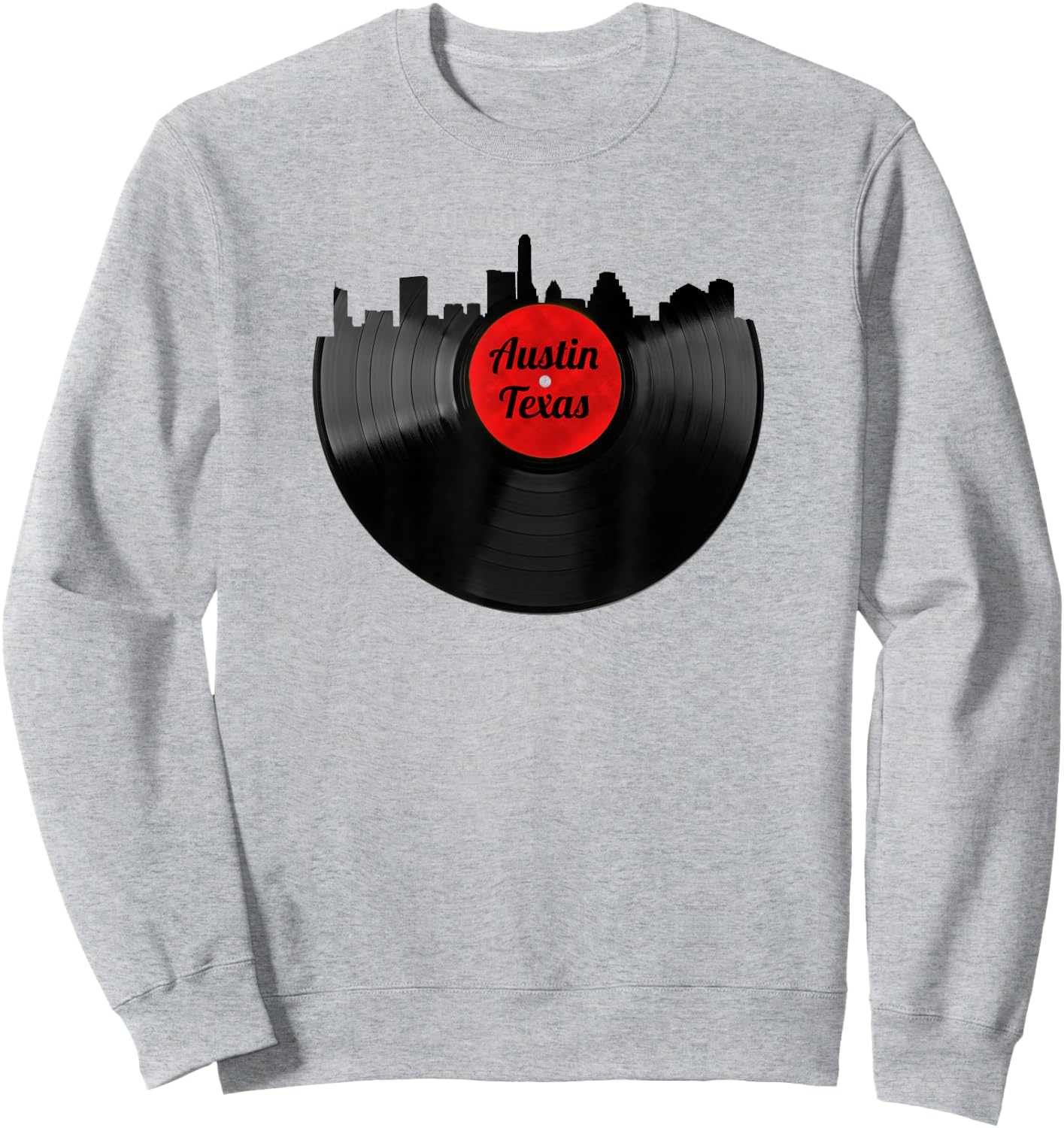 Austin Texas Skyline Shirt TX Hipster Vinyl Record Shirt Sweatshirt - Sweatshirt | Ash