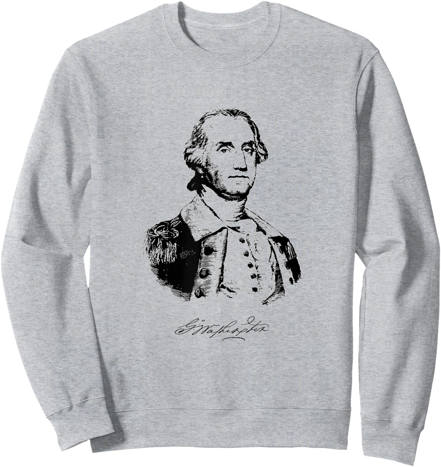 George Washington Historical Signature Presidential T shirt Sweatshirt - Sweatshirt | Ash