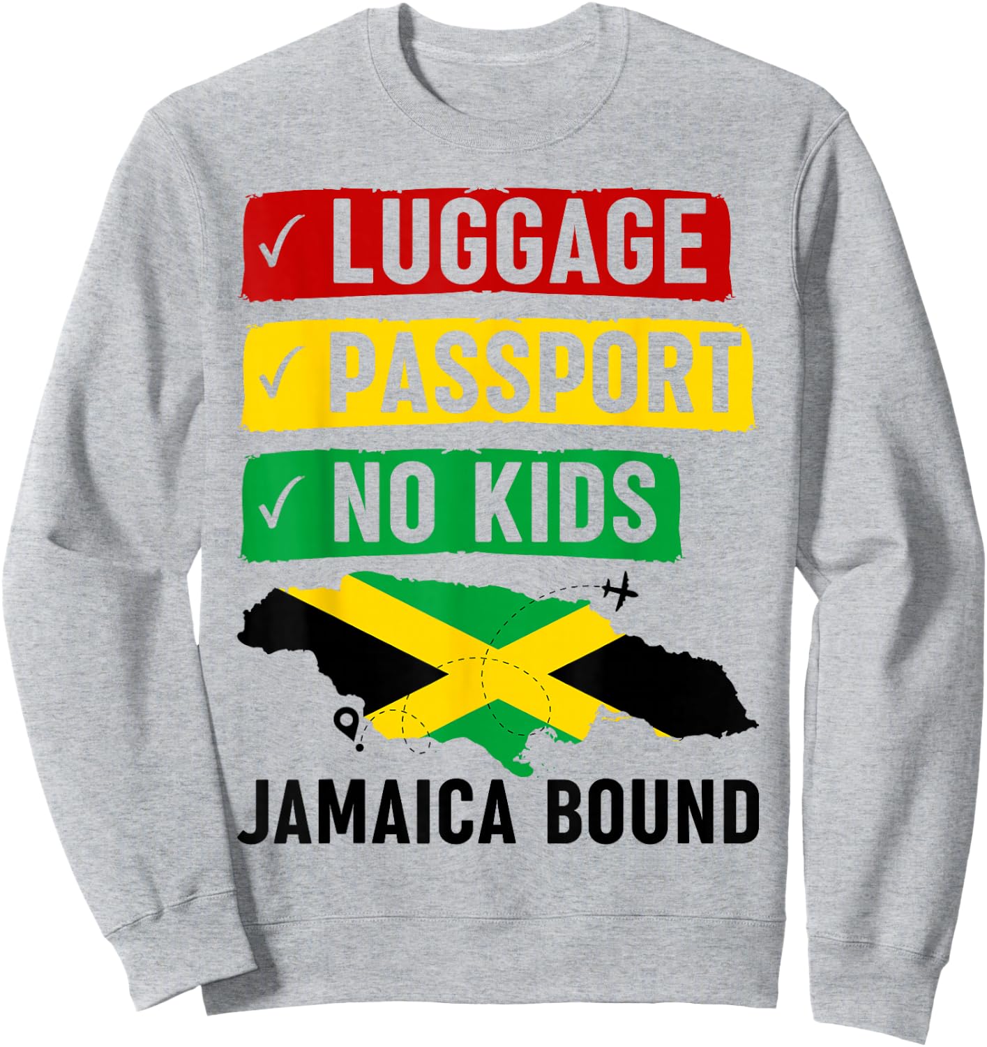 Jamaican Travel Vacation Outfit To Jamaica Men Women Jamaica Sweatshirt - Sweatshirt | Ash