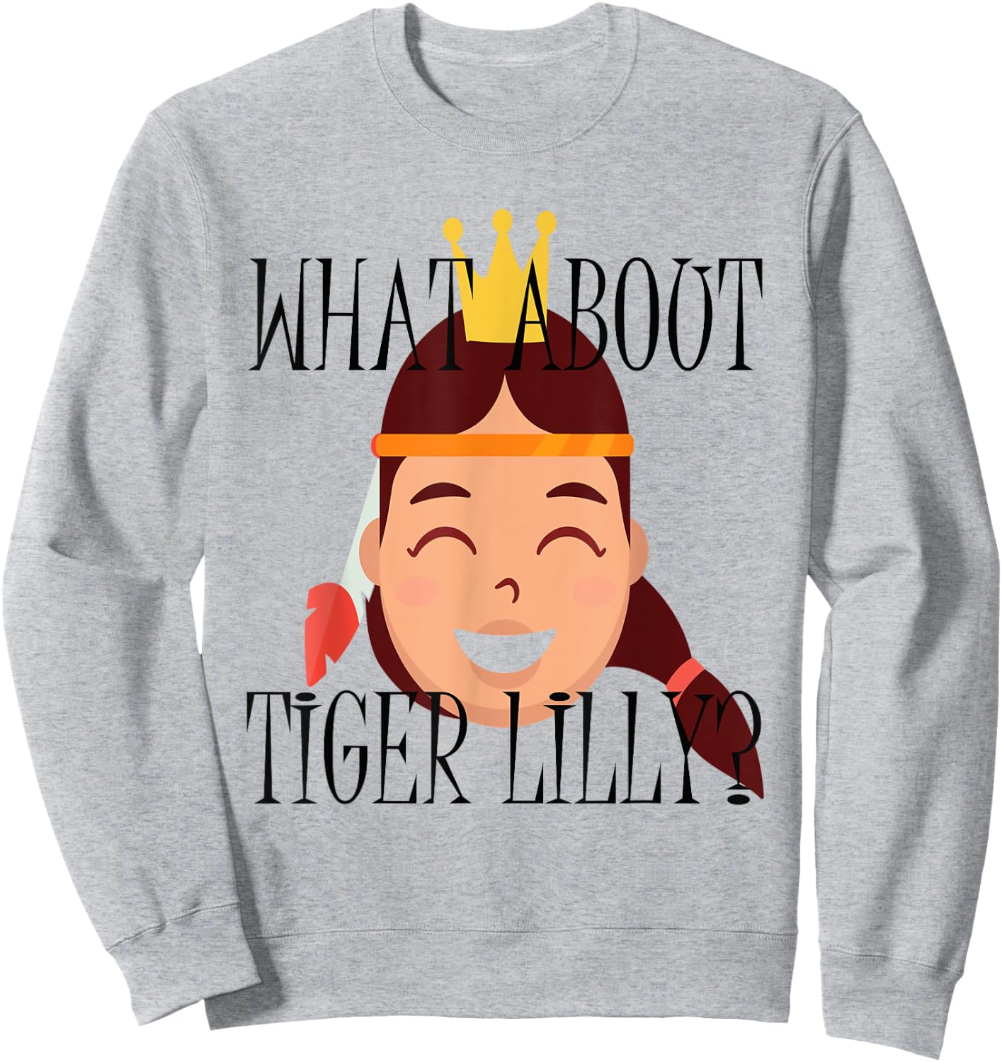 What About Tiger Lilly Shirt , Women, Kids Sweatshirt - Sweatshirt | Ash