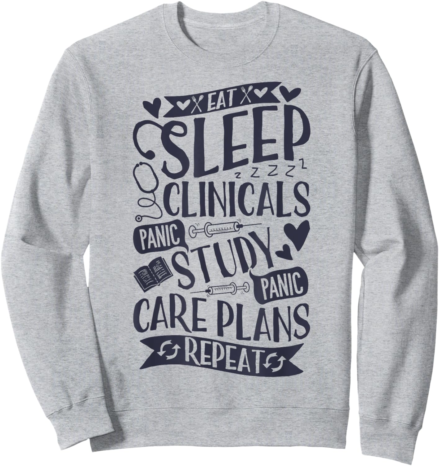 Clinicals T Shirt Nurse Funny RN Nursing School Women Gifts Sweatshirt - Sweatshirt | Ash