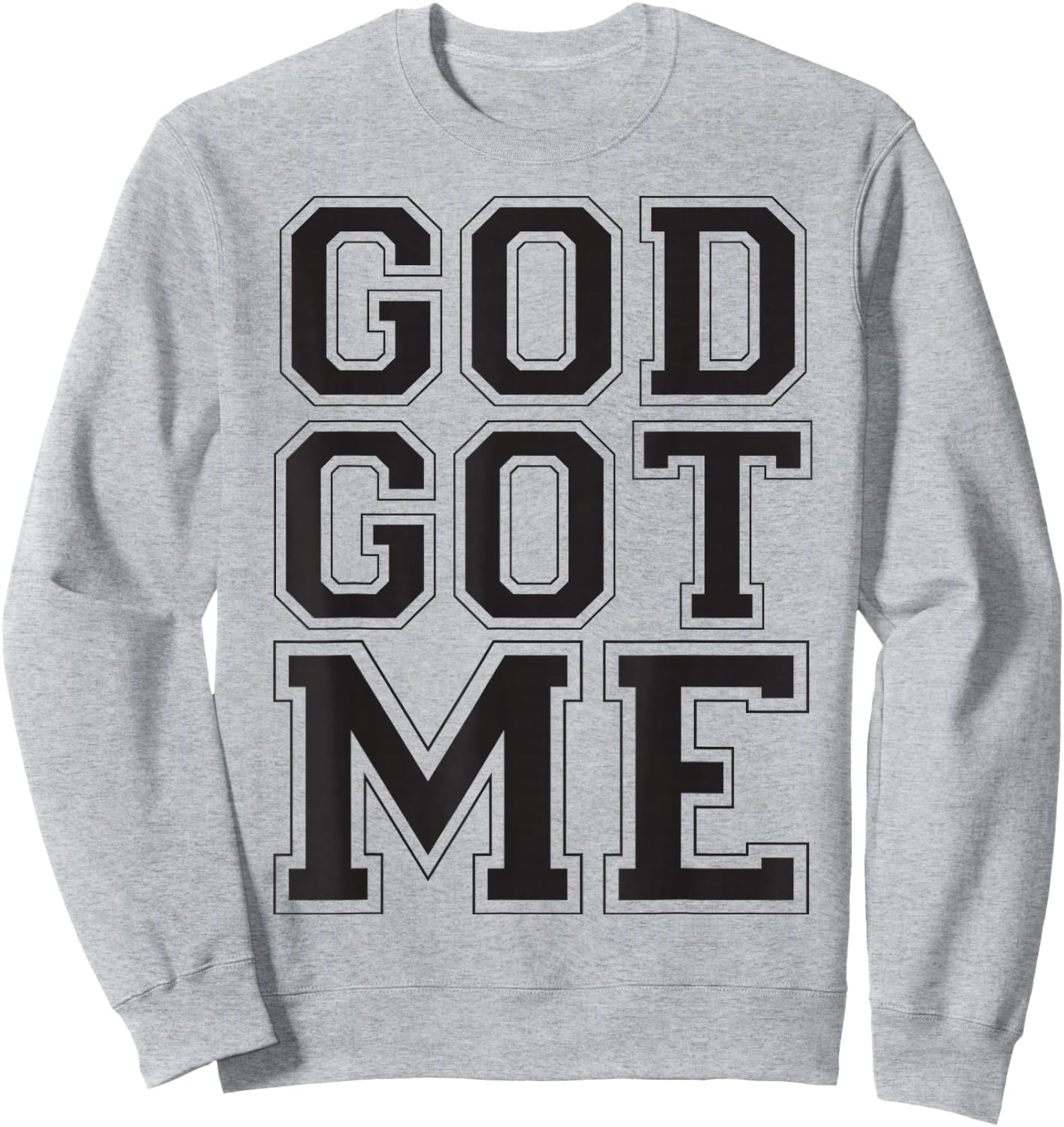 Christian T Shirt God Got Me (Black) Sweatshirt - Sweatshirt | Ash