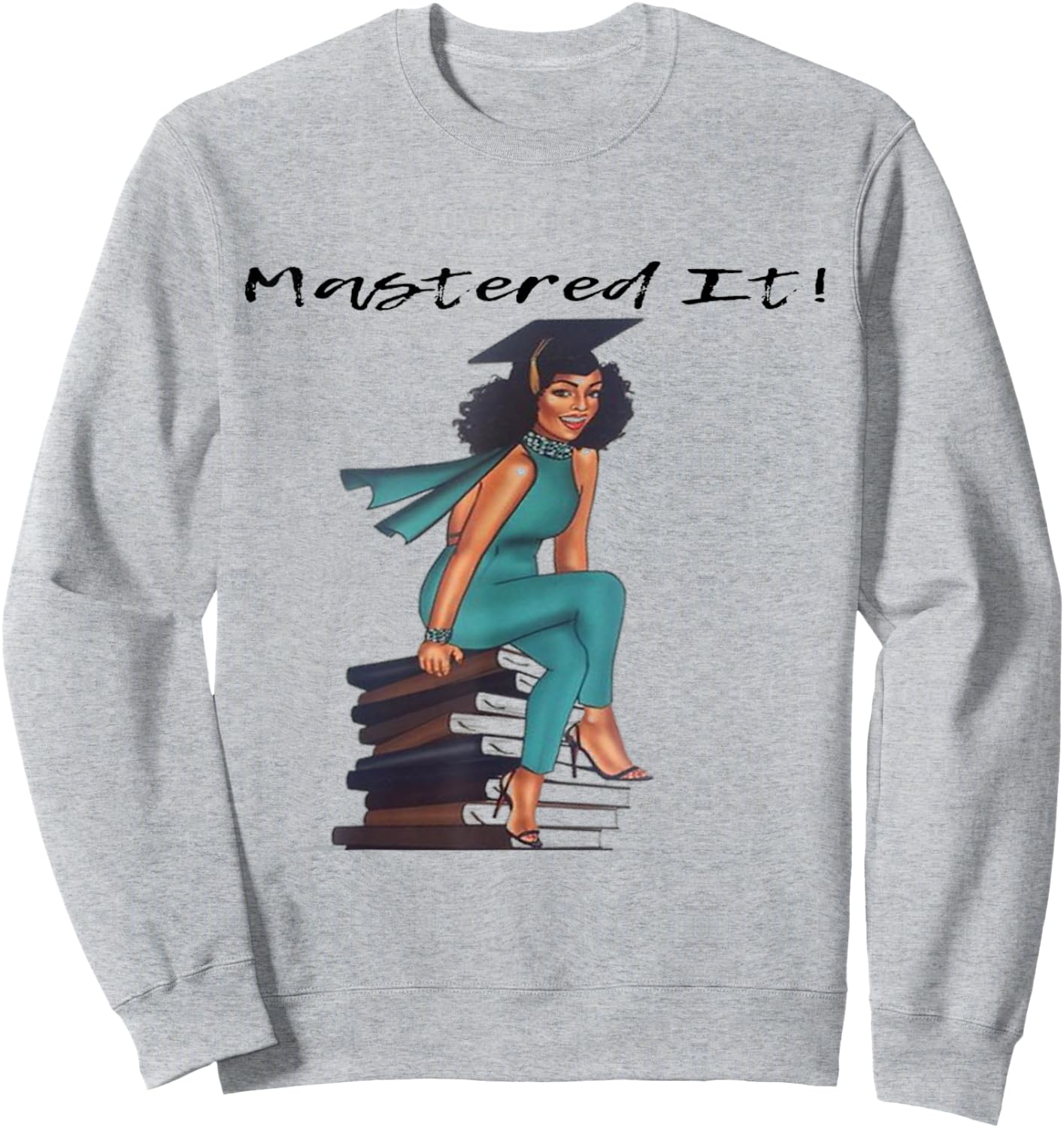 Mastered It Black Girl Magic Graduate BLM Melanin Gift Sweatshirt - Sweatshirt | Ash