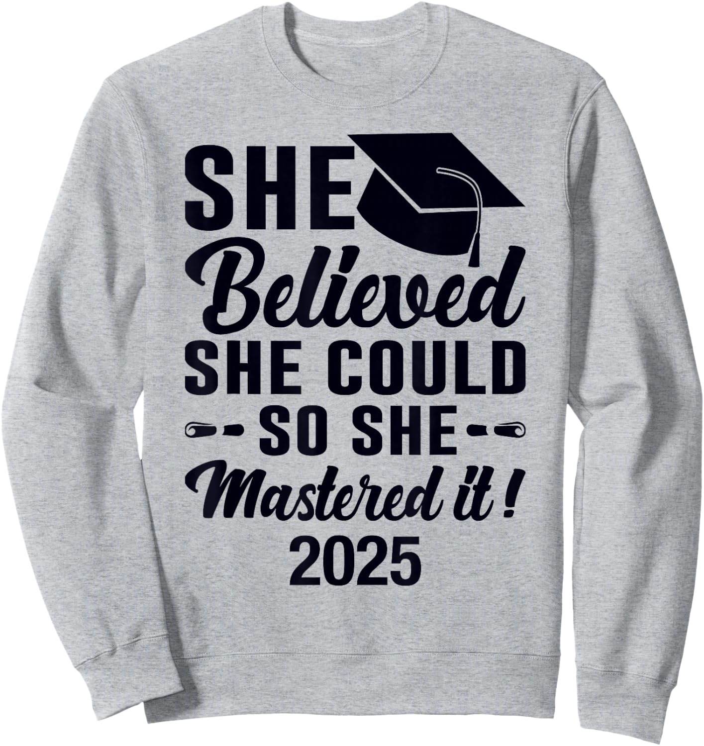 Mastered It 2025 Masters Degree Graduation Graduate Mba Sweatshirt - Sweatshirt | Ash