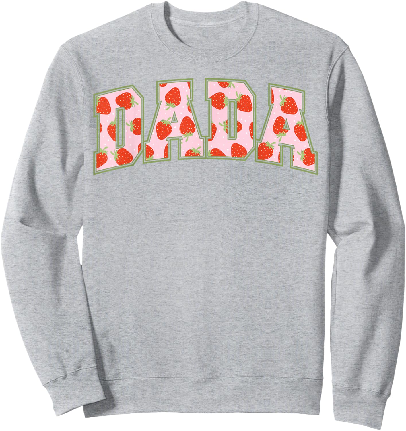 Dada of The Berry First Birthday Strawberry Family Matching Sweatshirt - Sweatshirt | Ash