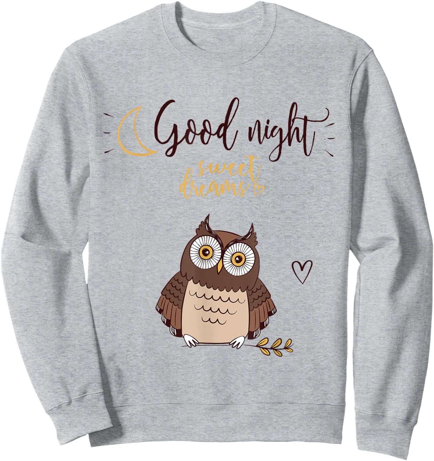 Good Night Sweet Dreams Owl Heart Sweatshirt - Sweatshirt | Ash