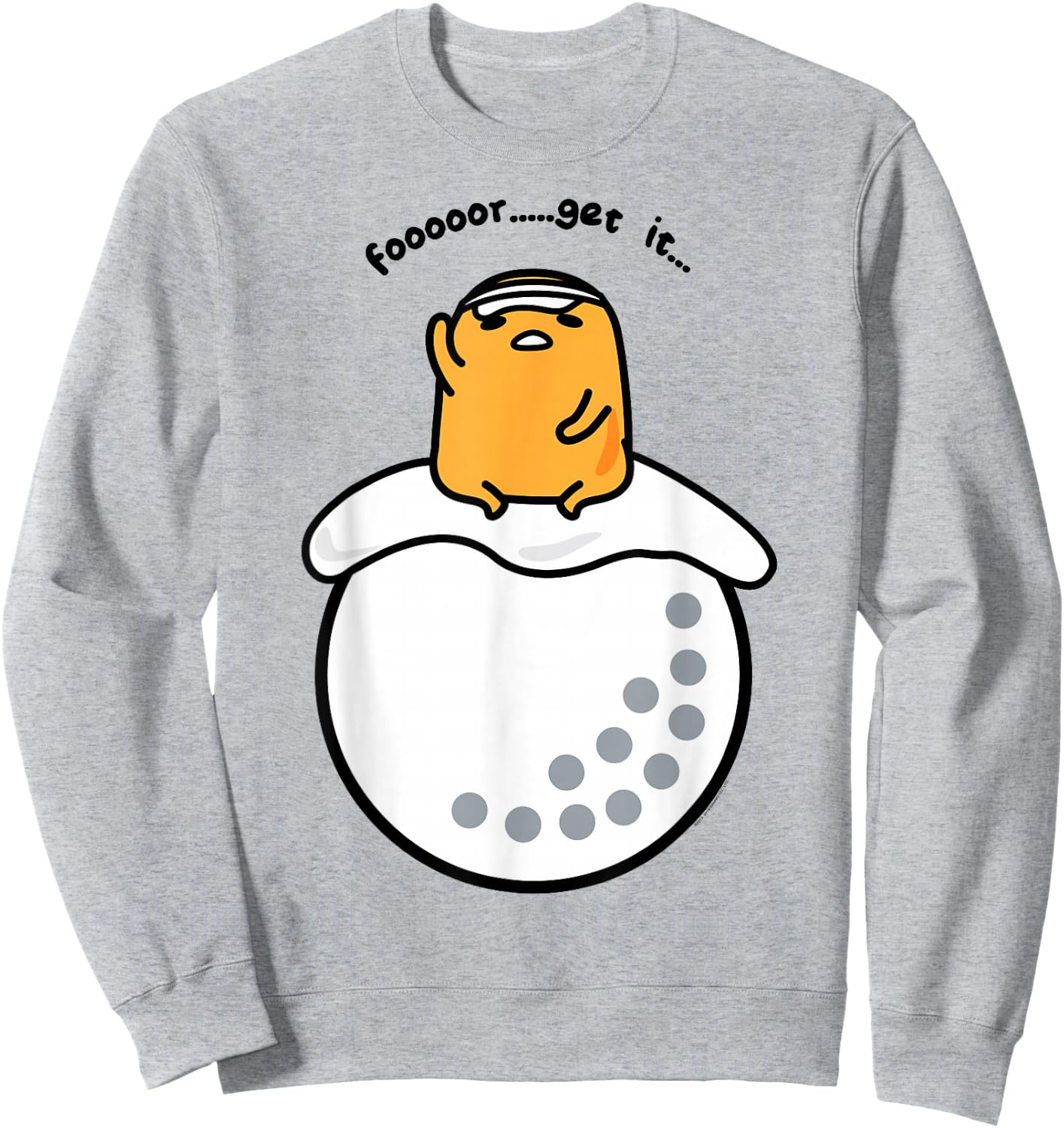Gudetama Golf Golfer Fore Forget It Sweatshirt - Sweatshirt | Ash