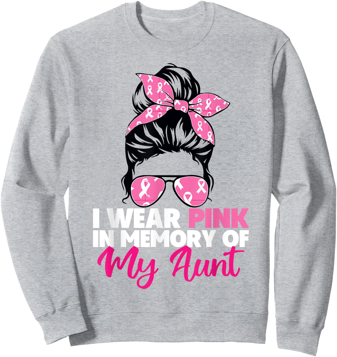 I Wear Pink In Memory Of My Aunt Breast Cancer Awareness Sweatshirt - Sweatshirt | Ash