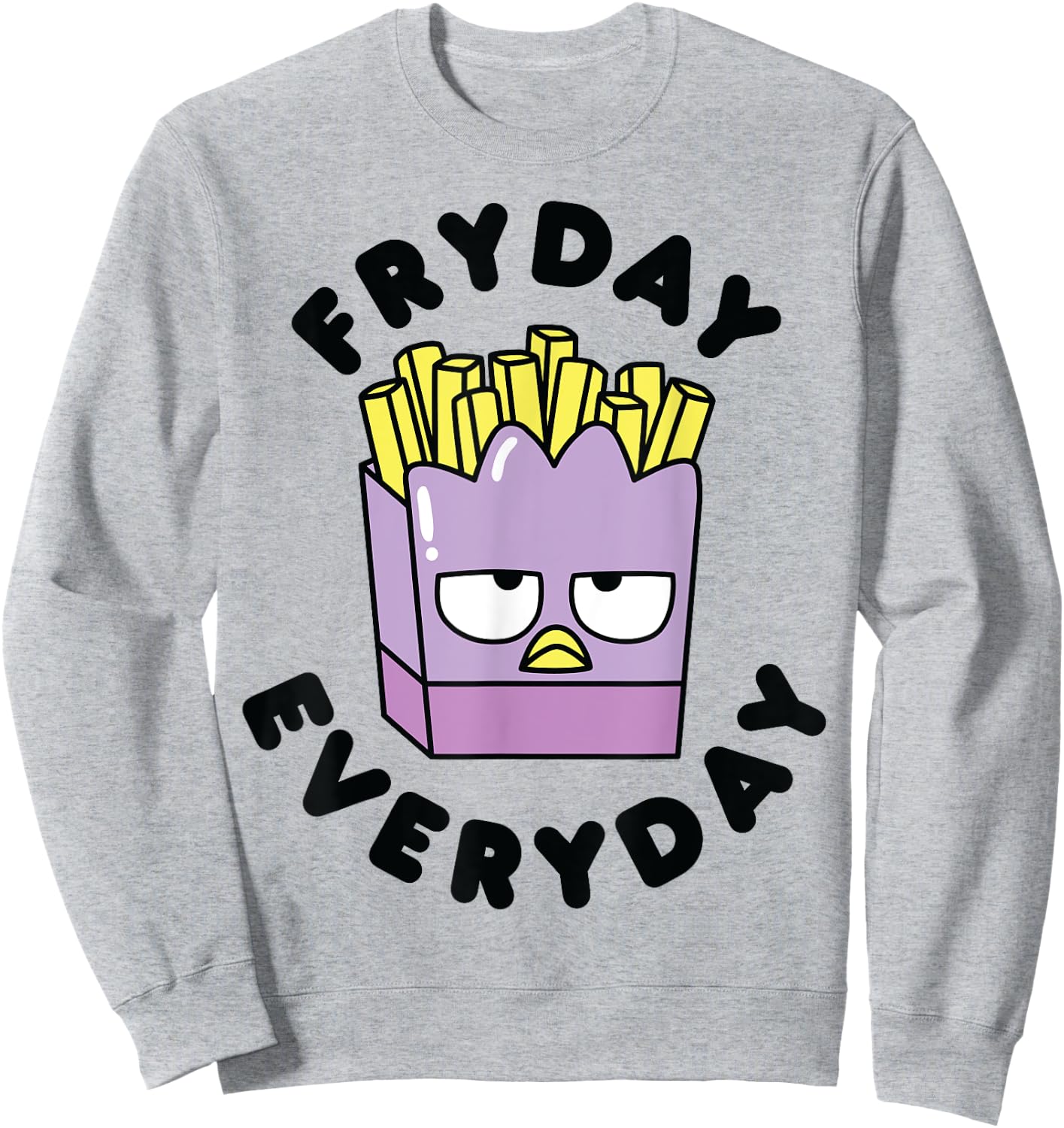Badtz-Maru French Fries Fryday Friday Everyday Sweatshirt - Sweatshirt | Ash