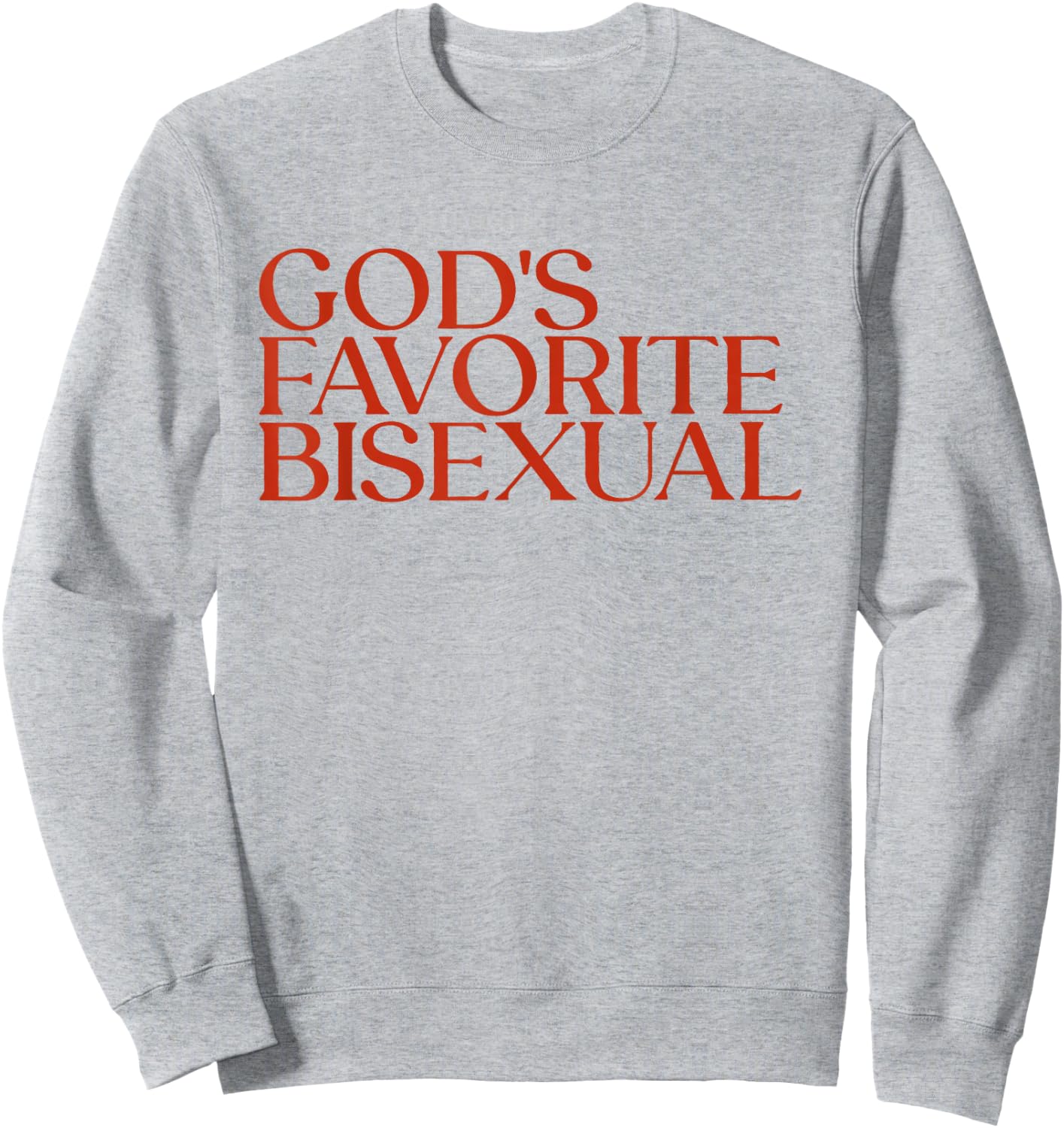 God's Favorite Bisexual Aesthetic Gay LGBTQ WLW Graphic Sweatshirt - Sweatshirt | Ash