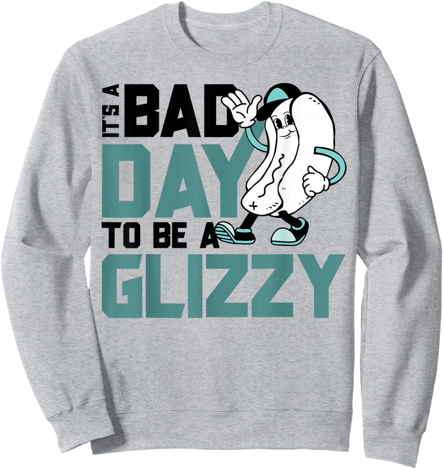 Funny Wiener Hotdog Bad Day to be a Glizzy 4th of July Humor Sweatshirt - Sweatshirt | Ash