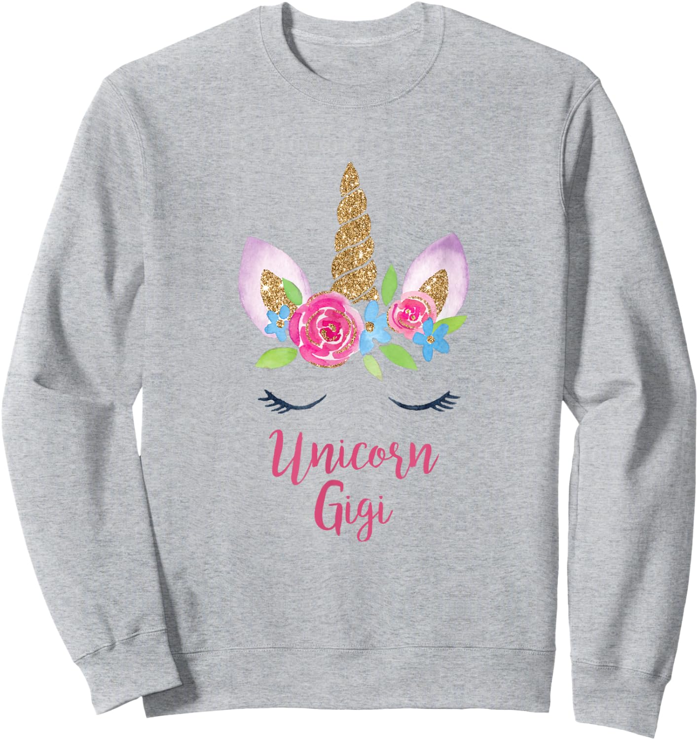 Gigi Unicorn Mama Costume Grandma Cutest Birthday Princess Sweatshirt - Sweatshirt | Ash