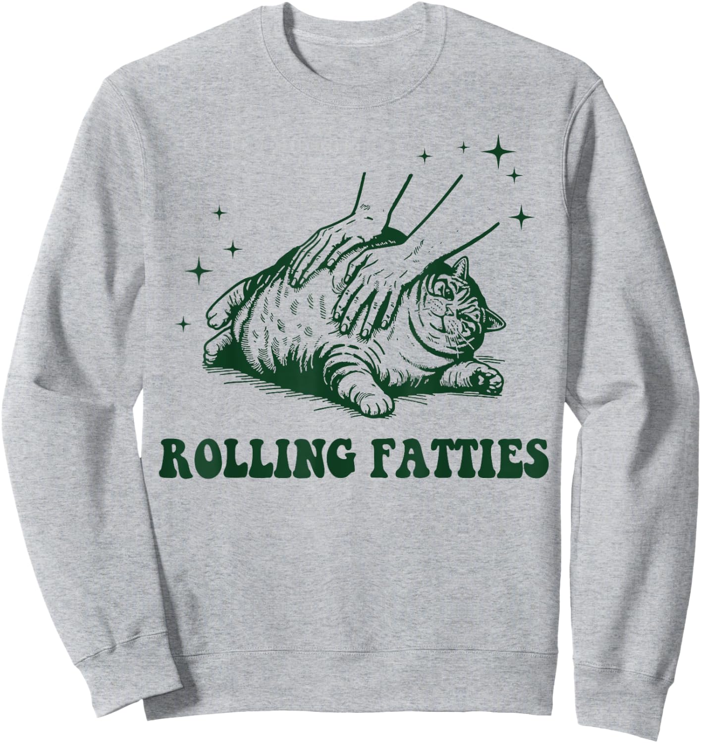 Rolling Fatties Cat Funny Cute Cat Lover Kitten Owner -Adults Grey , Short Sleeve, Small Sweatshirt - Sweatshirt | Ash