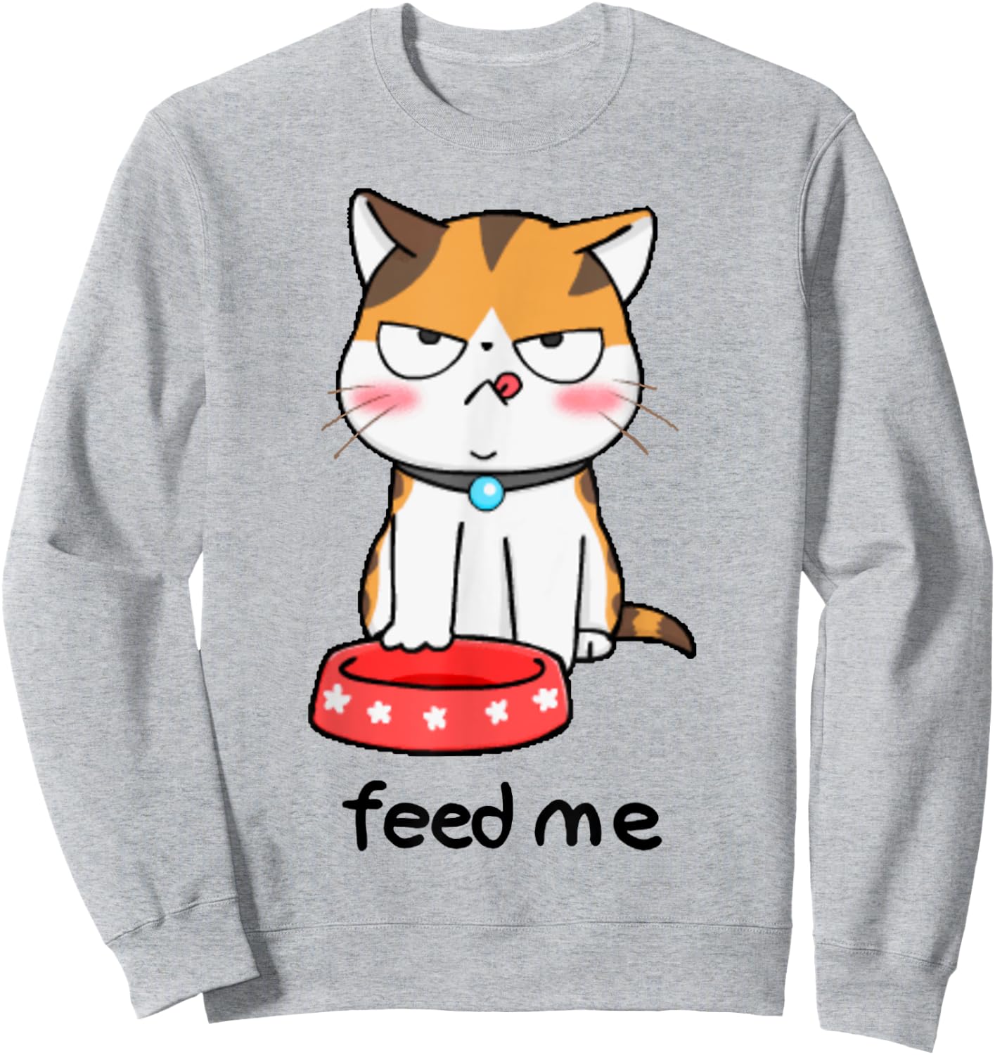 Feed Me Cats Animal Kitten Kitty Meow Cute Funny Cat Lovers Sweatshirt - Sweatshirt | Ash