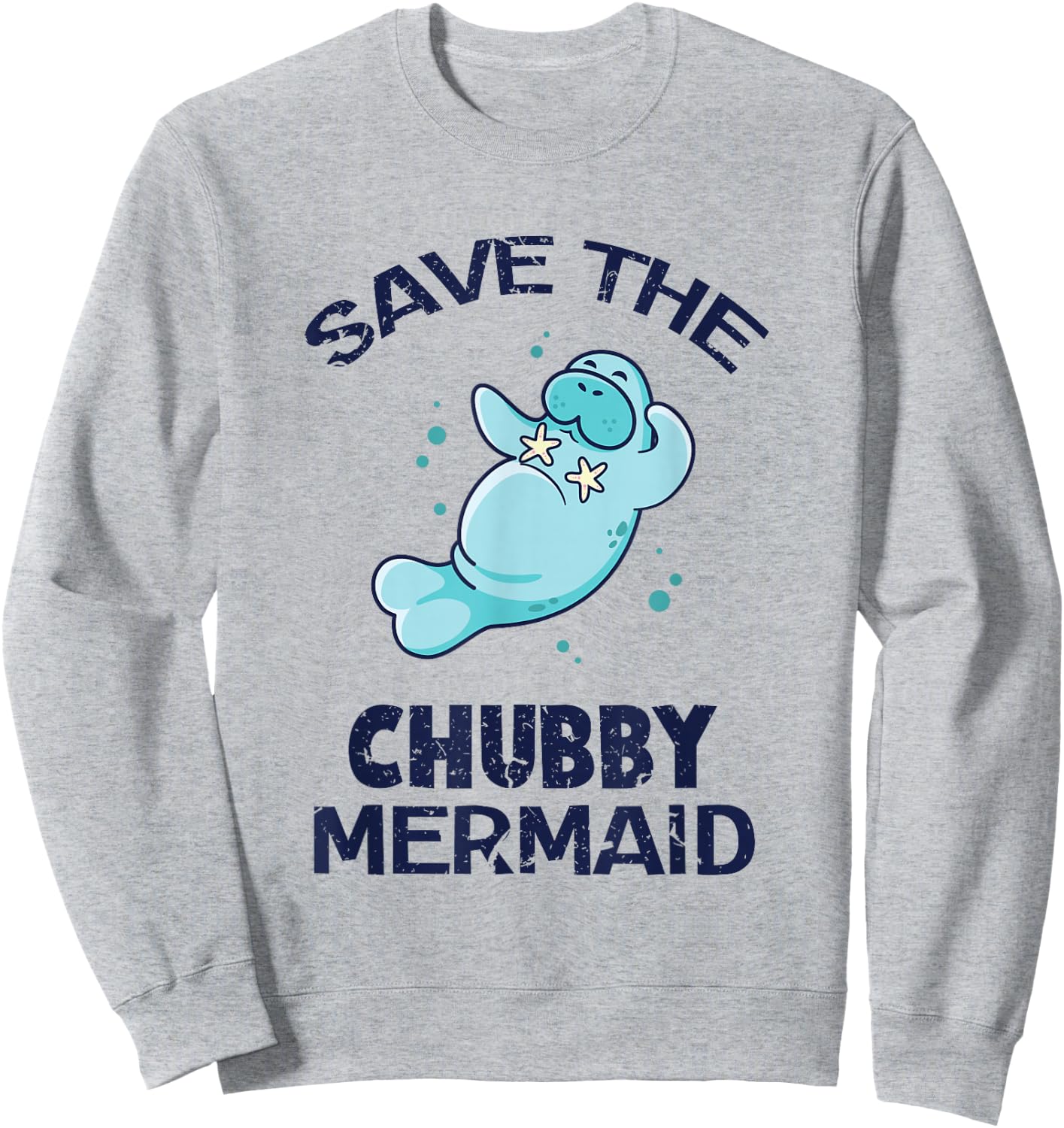 Funny Manatee Beach Shirt - Save the Chubby Mermaid Sweatshirt - Sweatshirt | Ash