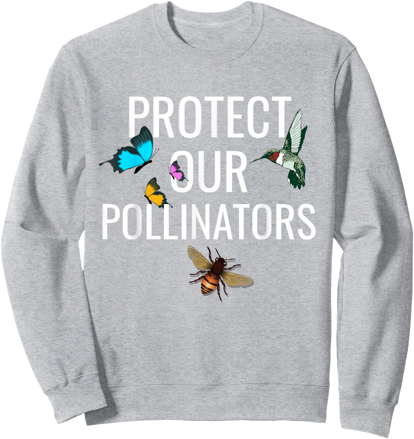 Protect our Pollinators Honeybee Lovers Beekeepers Gift Sweatshirt - Sweatshirt | Ash