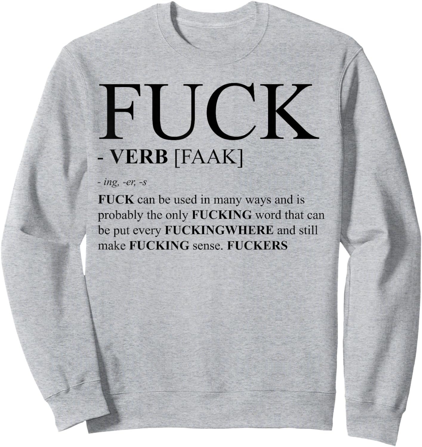 Fuck Definition Dictionary Design Profanity Gift Sweatshirt - Sweatshirt | Ash
