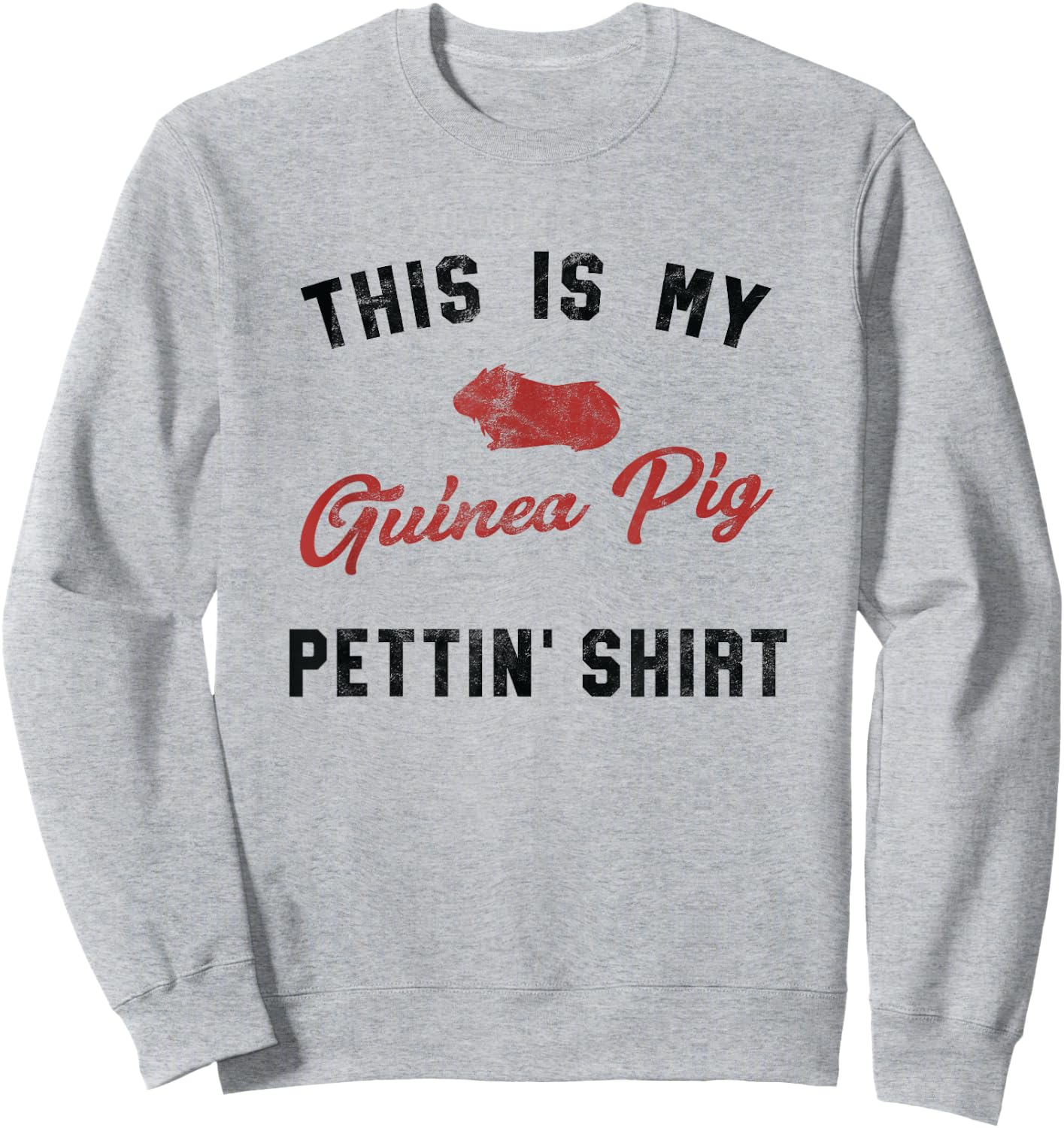 My Guinea Pig Pettiing Shirt Funny Pet Gift Shirt Sweatshirt - Sweatshirt | Ash