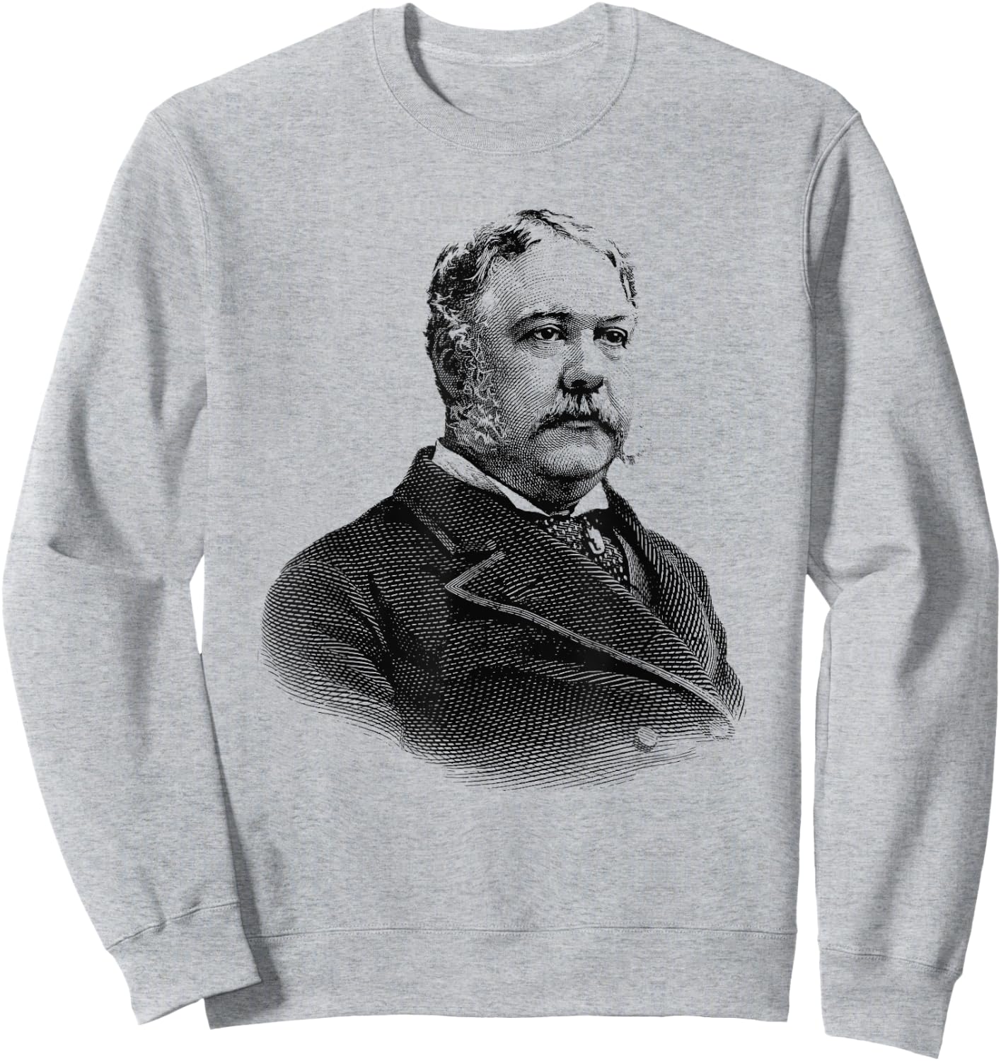 President Chester A. Arthur Sweatshirt - Sweatshirt | Ash