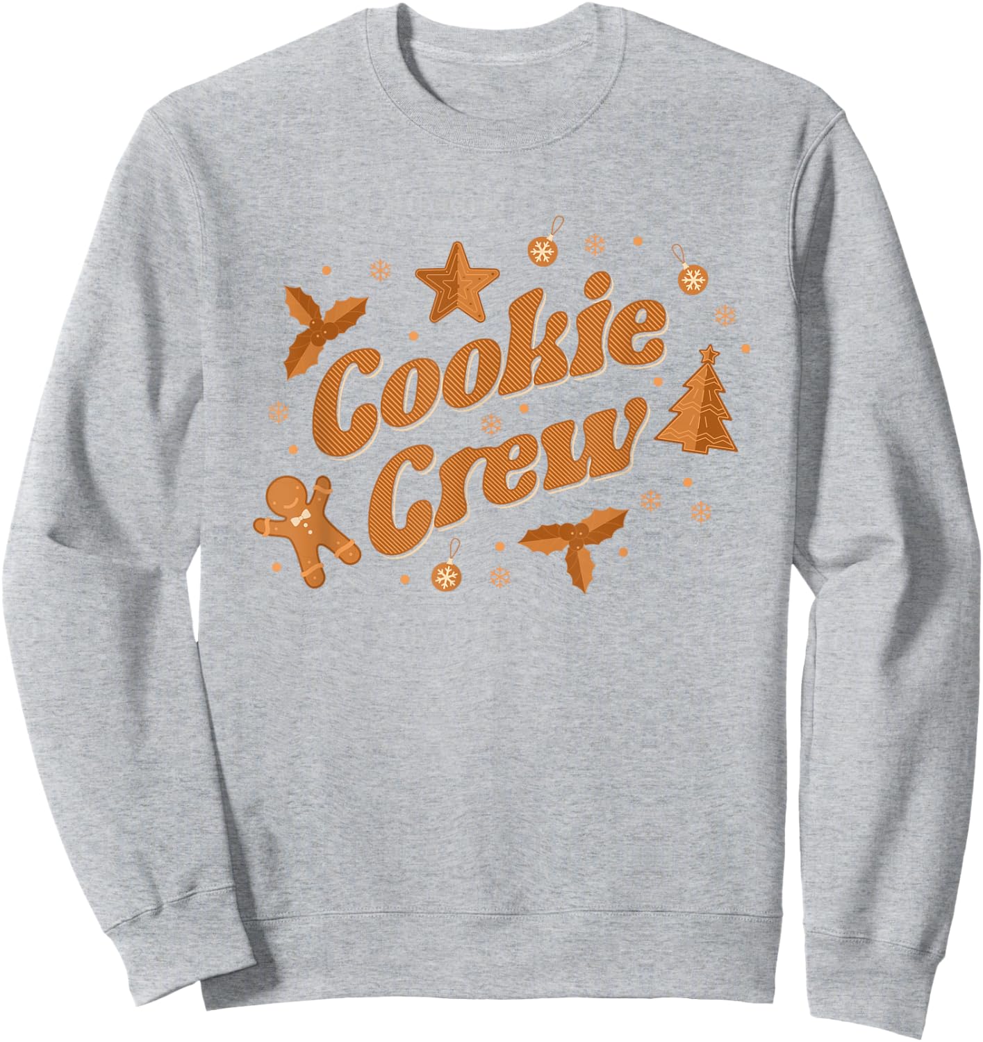 Cookie Crew Gingerbread Baker Team Christmas Cookie Baking Sweatshirt - Sweatshirt | Ash