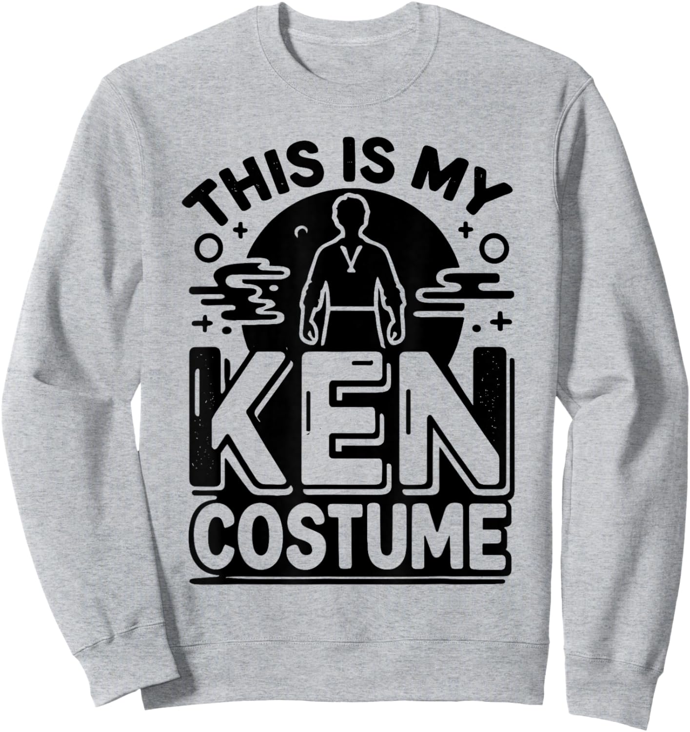 This is my KEN Costume Halloween Simple Costume Sweatshirt - Sweatshirt | Ash