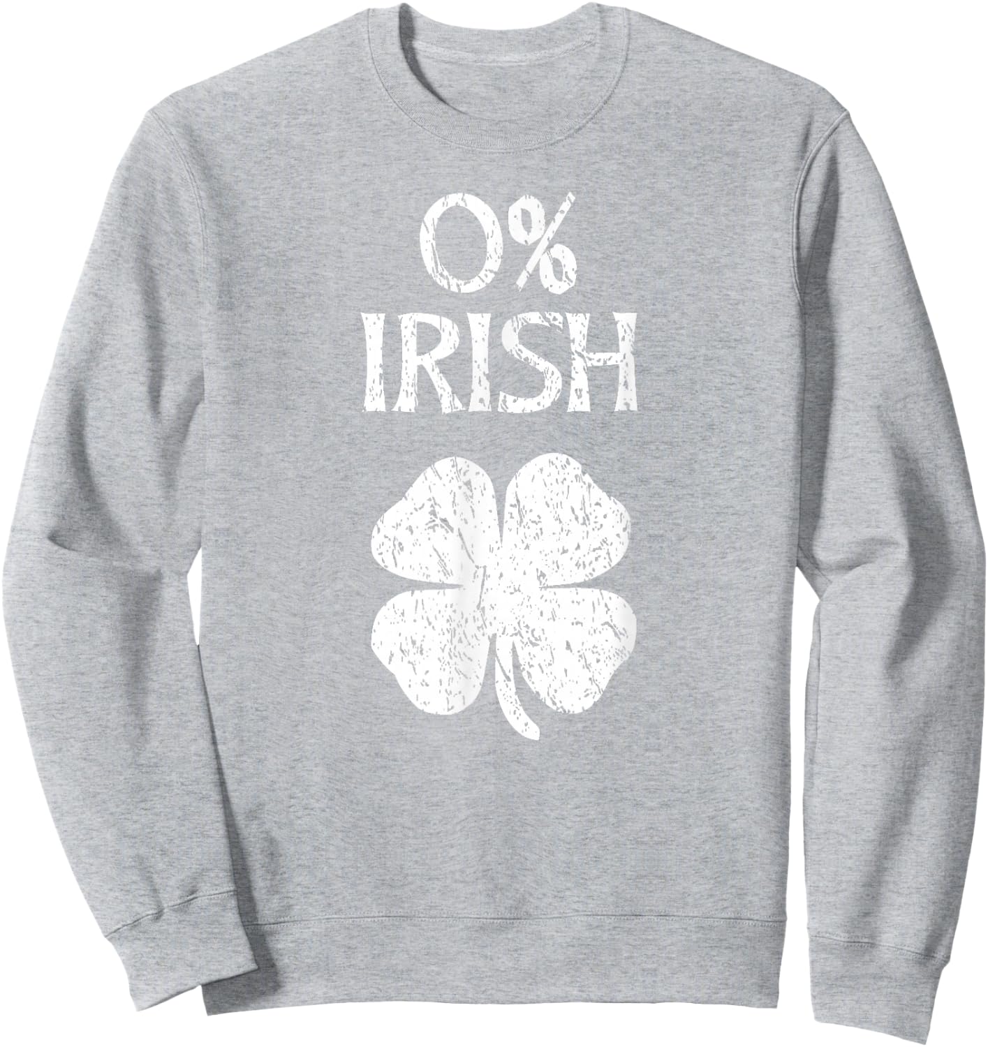 0% Irish St. Patrick's Day Zero Percent Graphic Sweatshirt - Sweatshirt | Ash