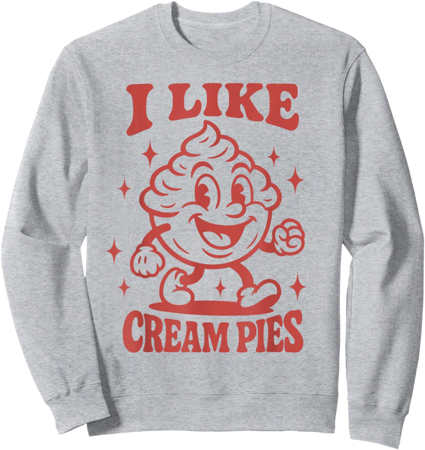 Raunchy Inappropriate Adult Humor Gag Gift Sweatshirt - Sweatshirt | Ash