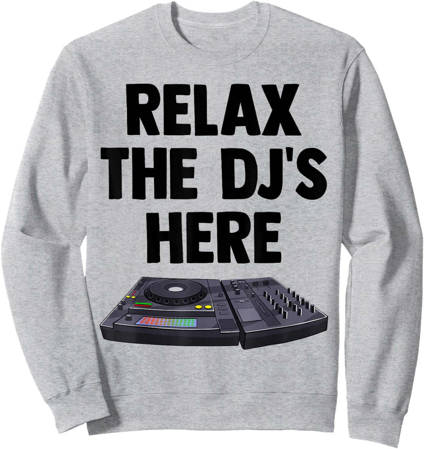 Relax The DJ's Here Shirt Kids Turntable Music Equalizer Sweatshirt - Sweatshirt | Ash