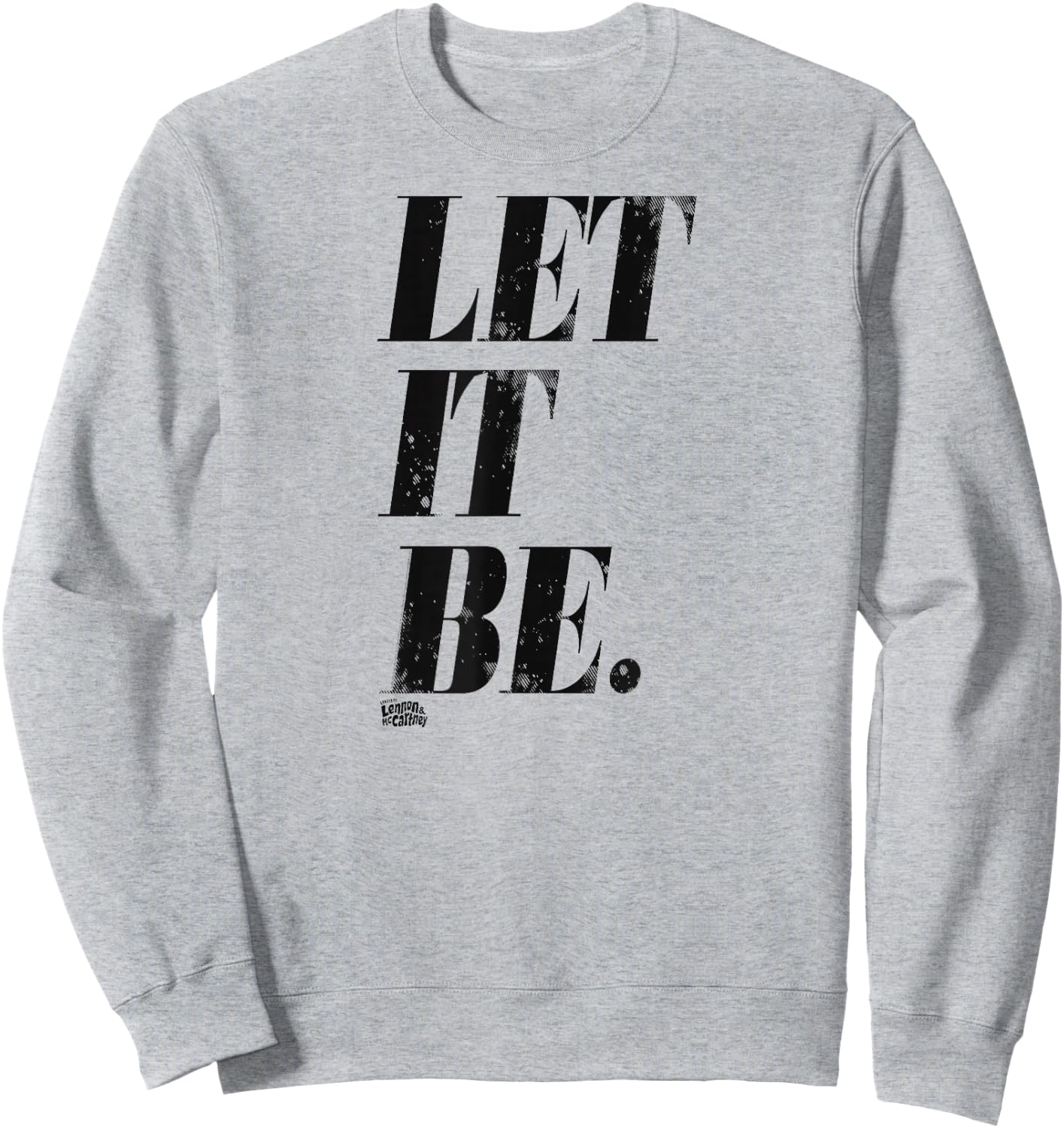 Lyrics by Lennon and McCartney - Let it Be Sweatshirt - Sweatshirt | Ash