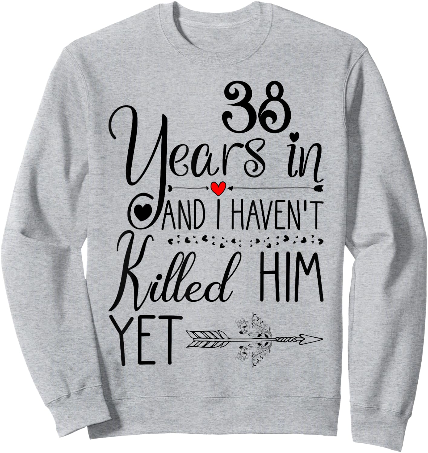 38th Wedding Anniversary Gift 38 Years of Marriage Sweatshirt - Sweatshirt | Ash