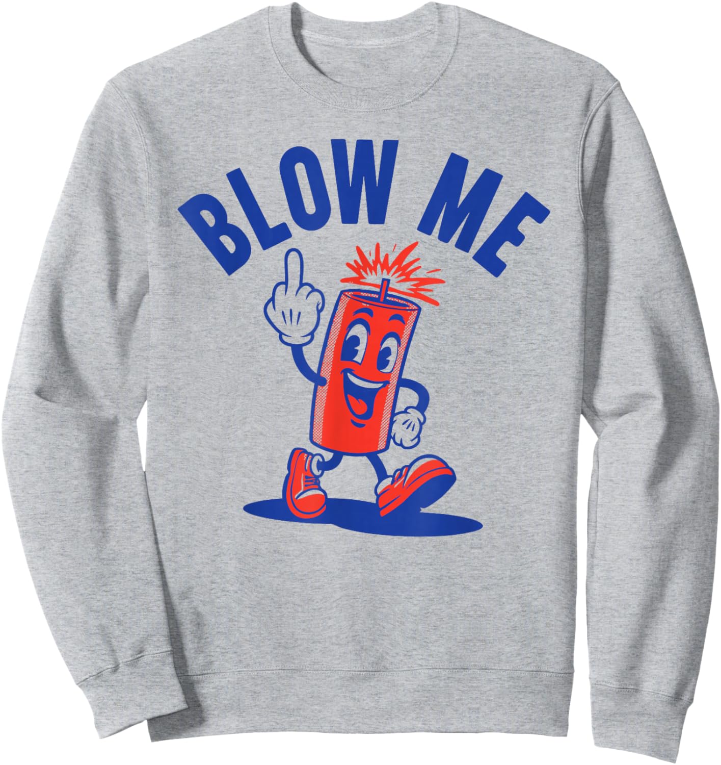 4th of July Funny Blow Me Fireworks Sweatshirt - Sweatshirt | Ash