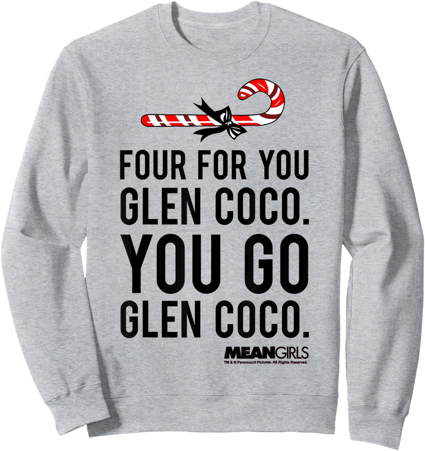 Mean Girls Four For Glen Coco You Go Sweatshirt - Sweatshirt | Ash