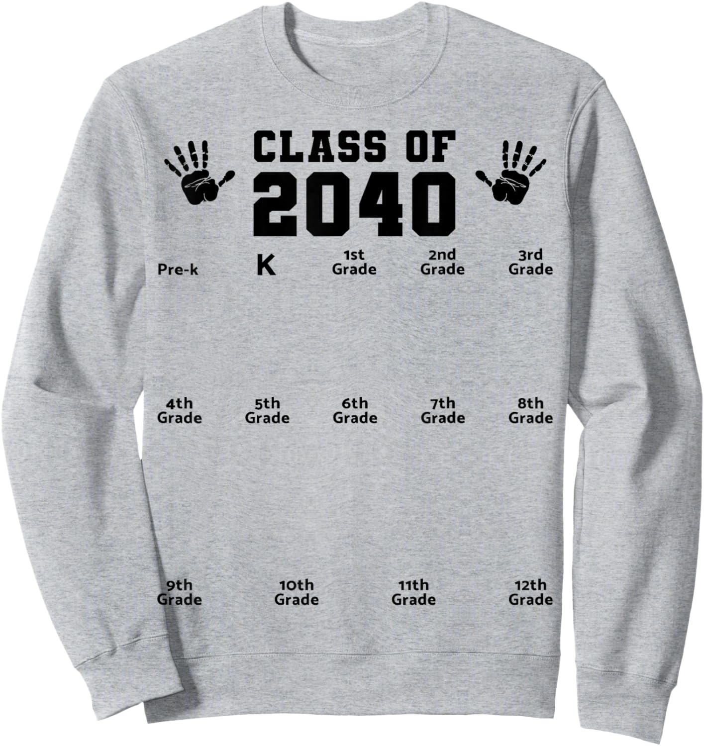 Class of 2040 Handprint Shirt Grow with Me Pre-k Graduation Sweatshirt - Sweatshirt | Ash