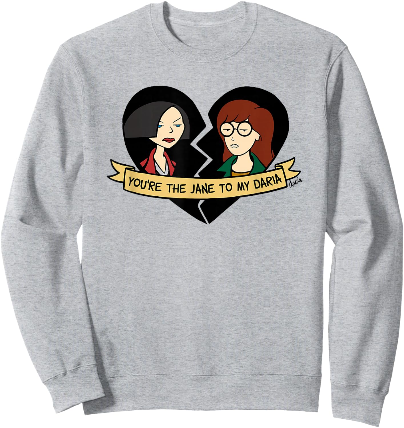 Daria The Jane To My Daria Graphic Sweatshirt - Sweatshirt | Ash