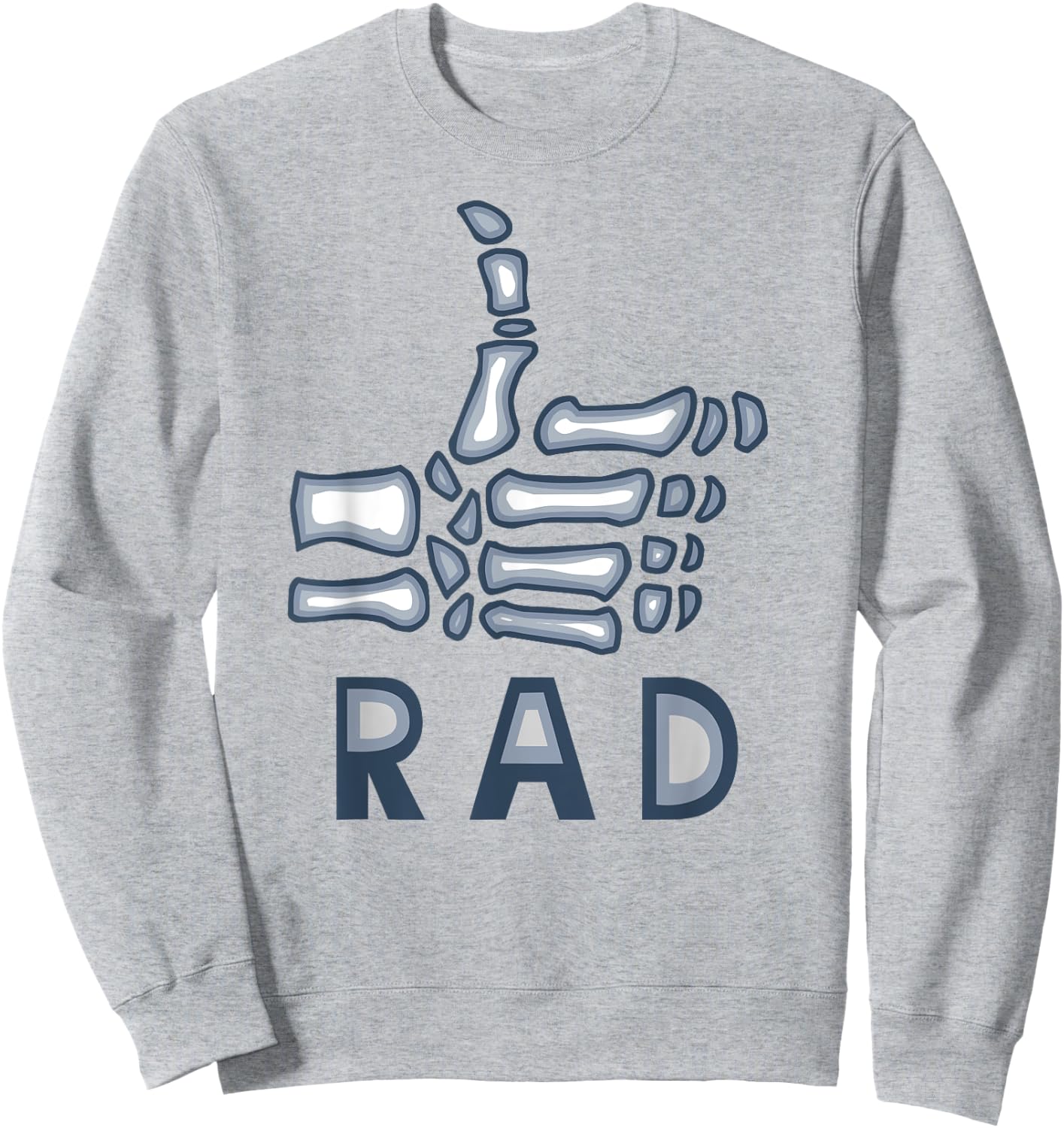 Radiology Tech , Rad Skeleton Thumb, X-Ray Gift Sweatshirt - Sweatshirt | Ash