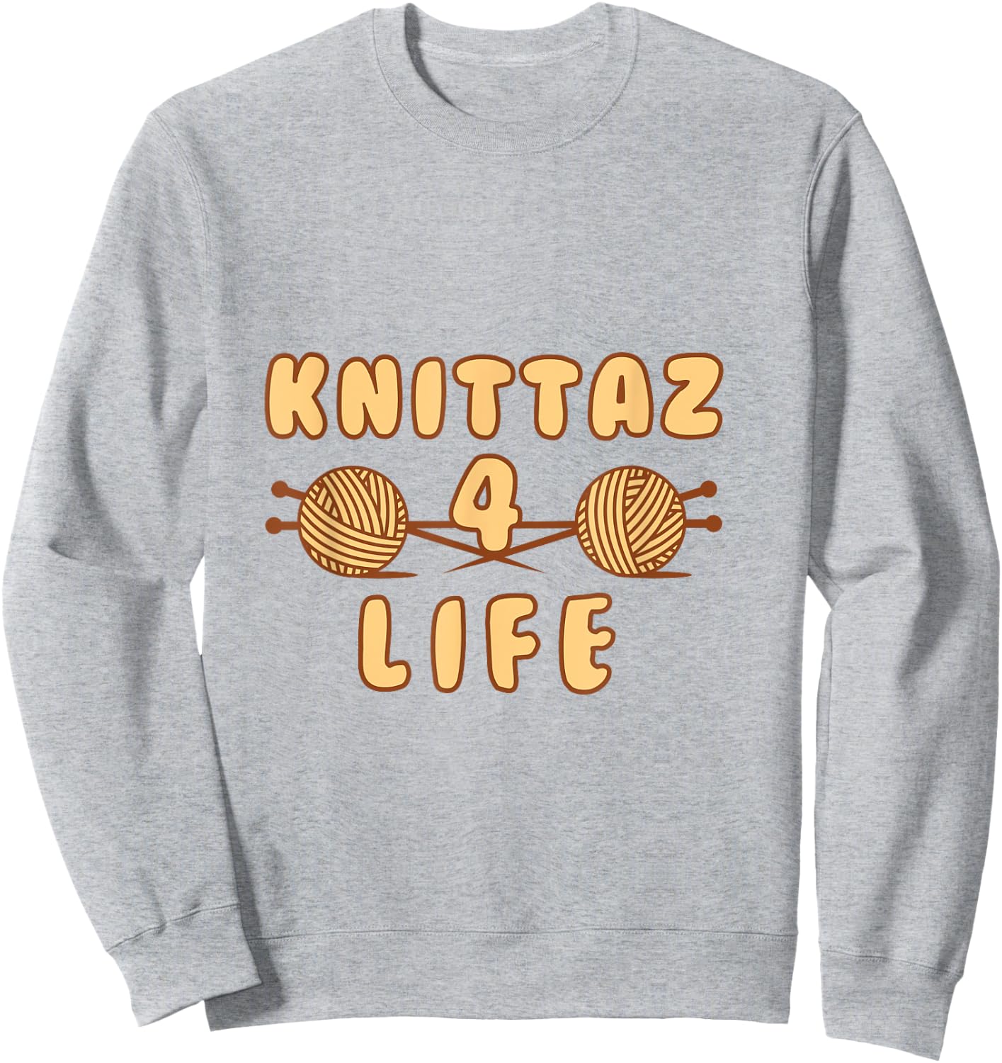 Knittaz 4 Life Funny Knitting Club Sweatshirt - Sweatshirt | Ash