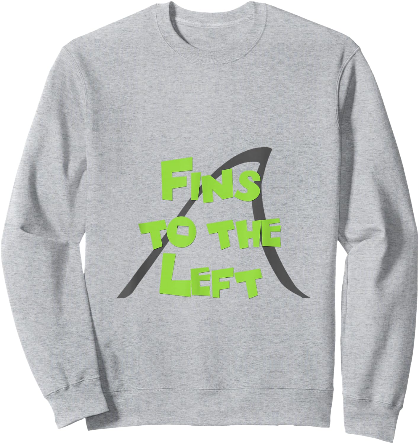 Fins to the Left Sweatshirt - Sweatshirt | Ash