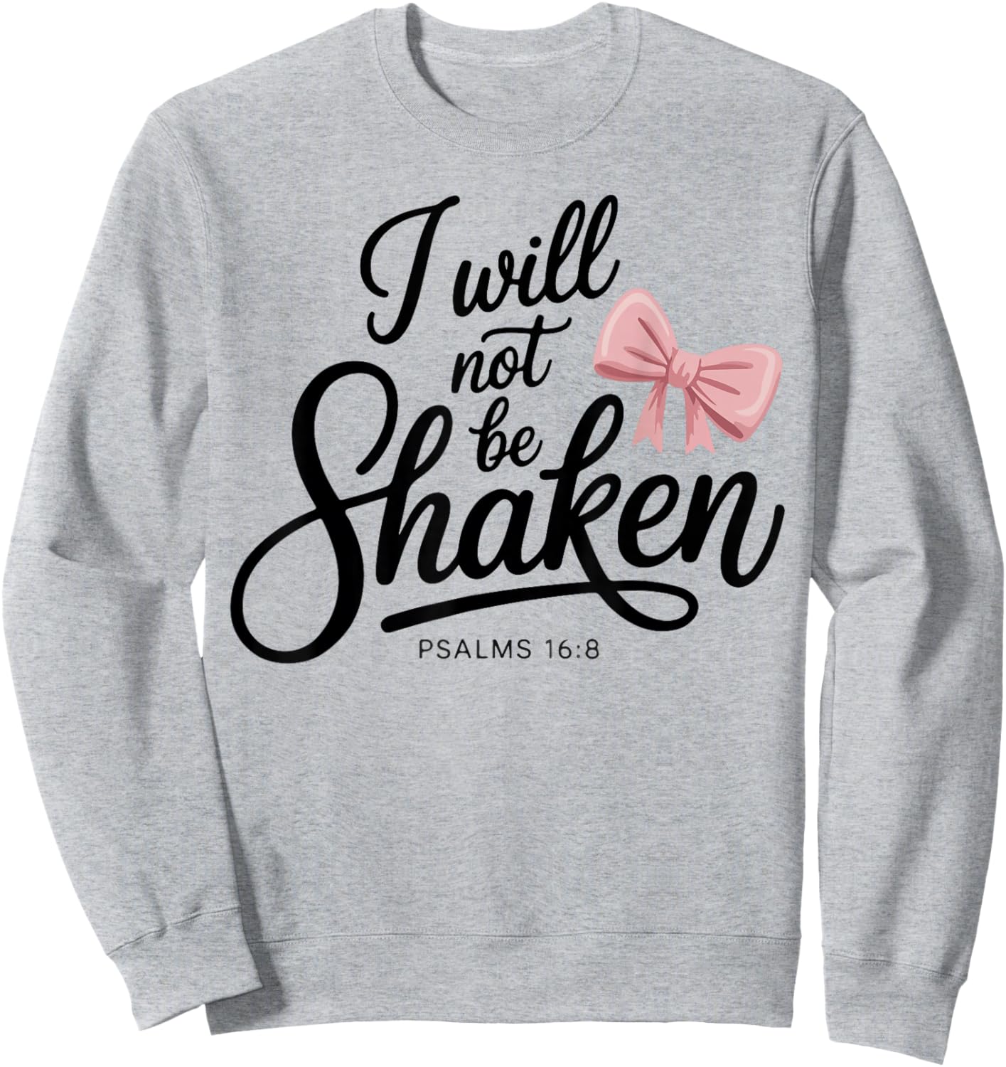 Cute Jesus I Will Not Be Shaken Bow Christian Girl Teen Sweatshirt - Sweatshirt | Ash