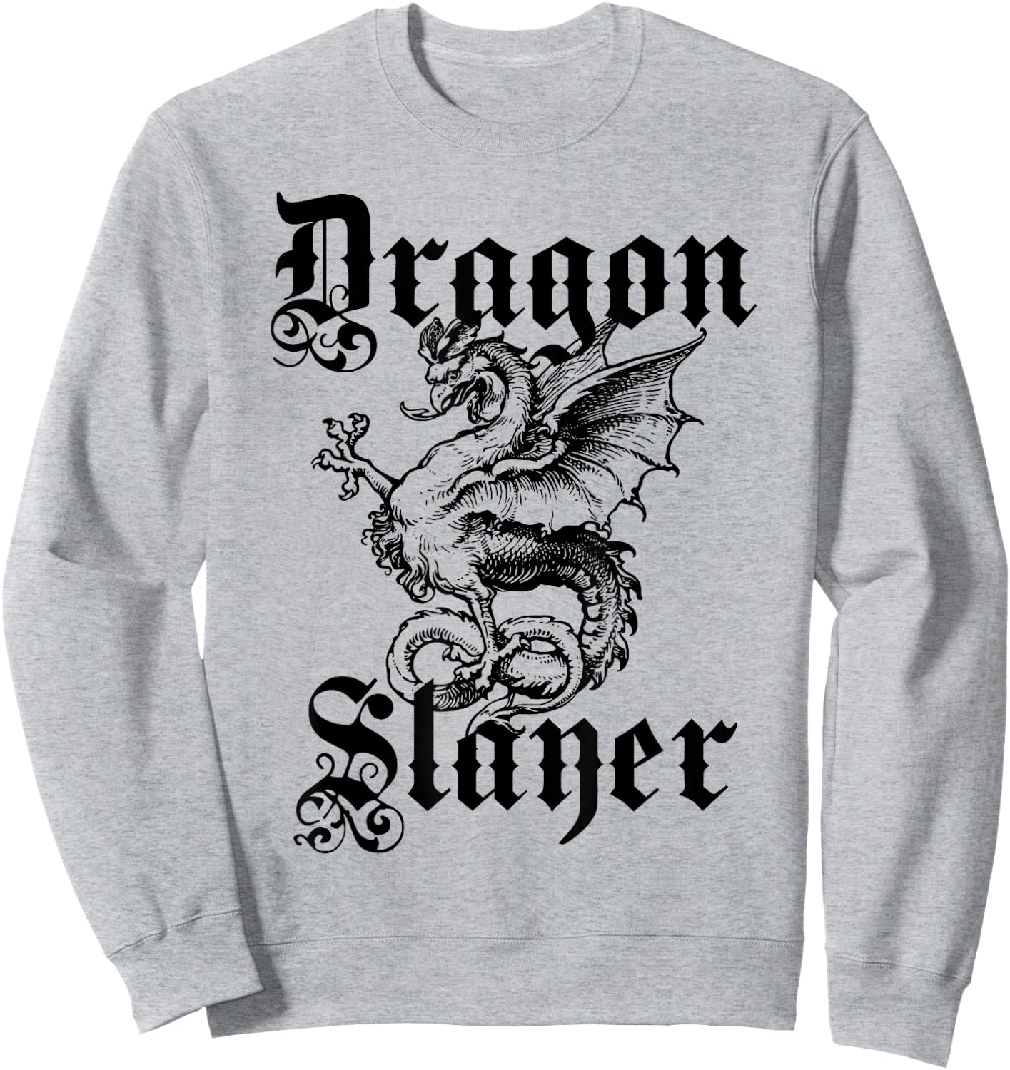 Dragon Slayer Medieval and Renaissance T Shirt Sweatshirt - Sweatshirt | Ash