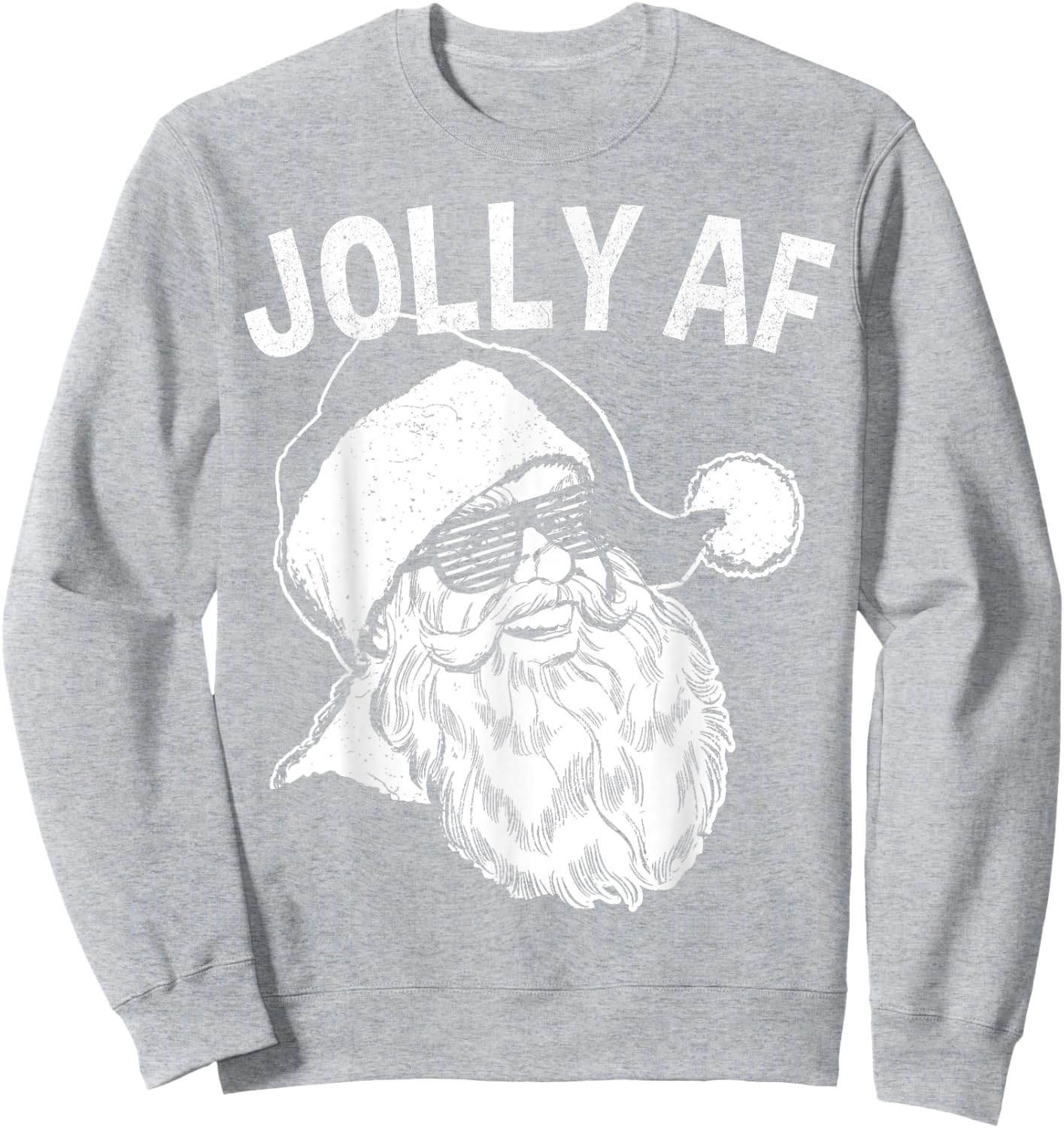 Funny Santa Shirt | Jolly AF Sweatshirt - Sweatshirt | Ash