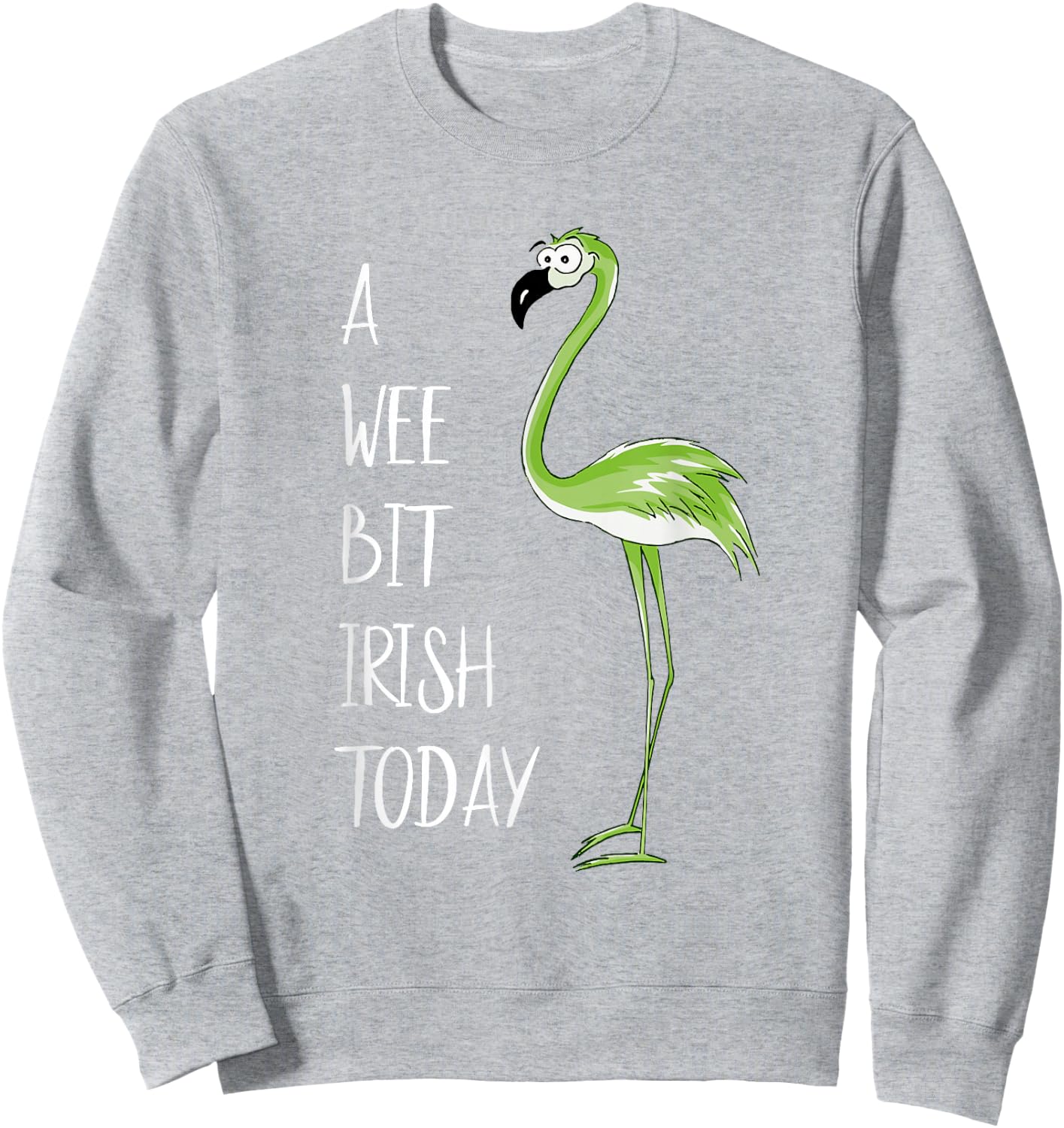 A Wee Bit Irish Today Green Flamingo St Pattys Day Sweatshirt - Sweatshirt | Ash