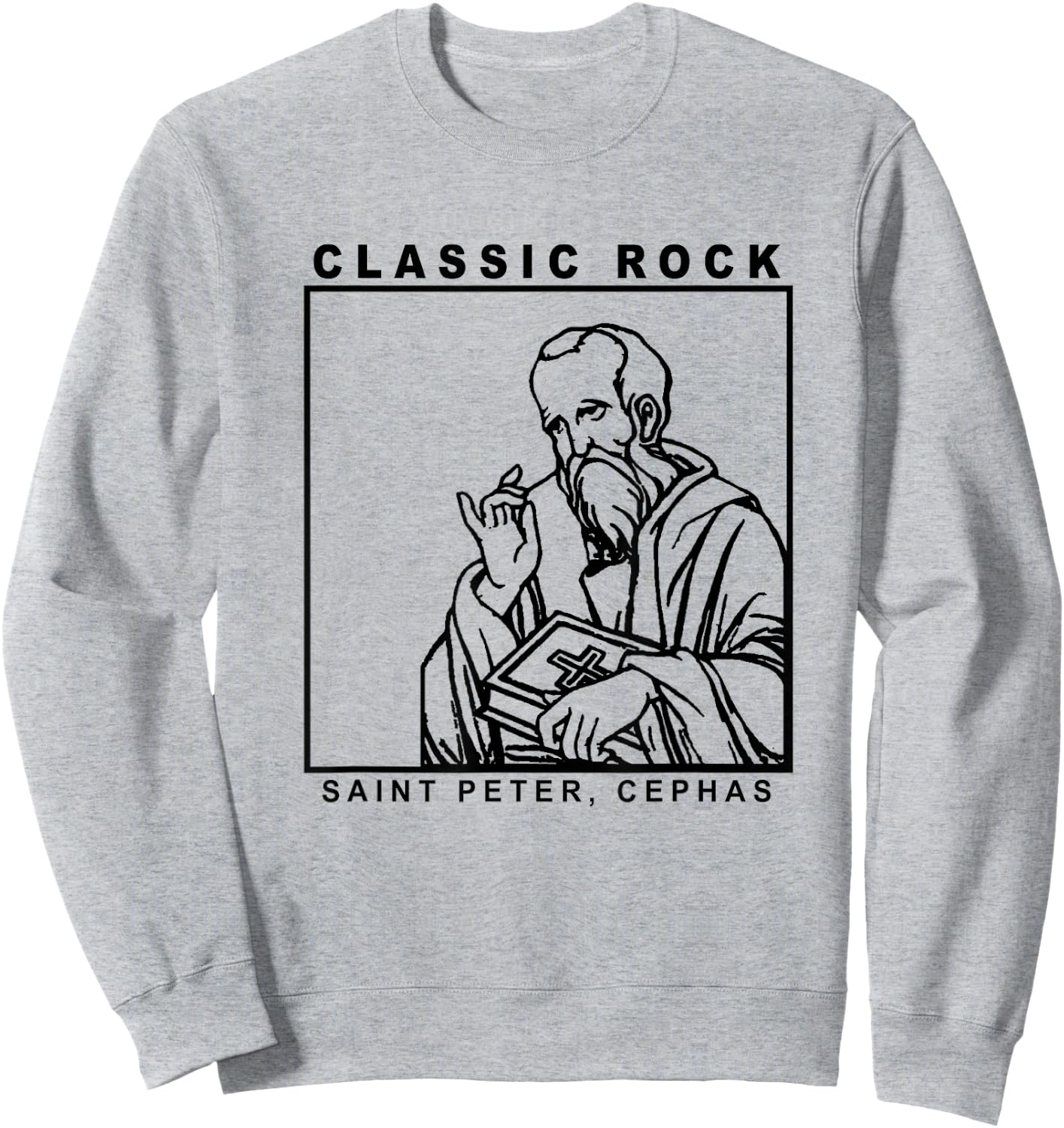 Saint Peter Classic Rock Catholic Vibe Petros Upon This Rock Sweatshirt - Sweatshirt | Ash