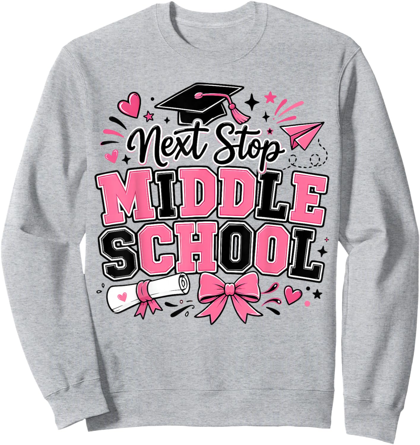 Next Stop Middle School 5th Grade Graduation Pink Bow Girl Sweatshirt - Sweatshirt | Ash