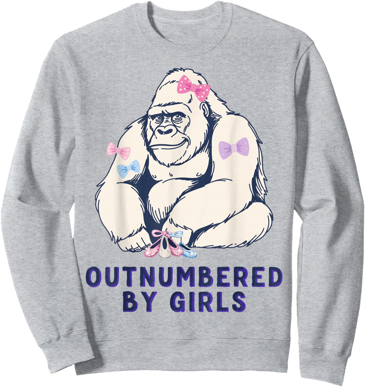 Funny Dad Outnumbered By Girls Fathers Day Sweatshirt - Sweatshirt | Ash