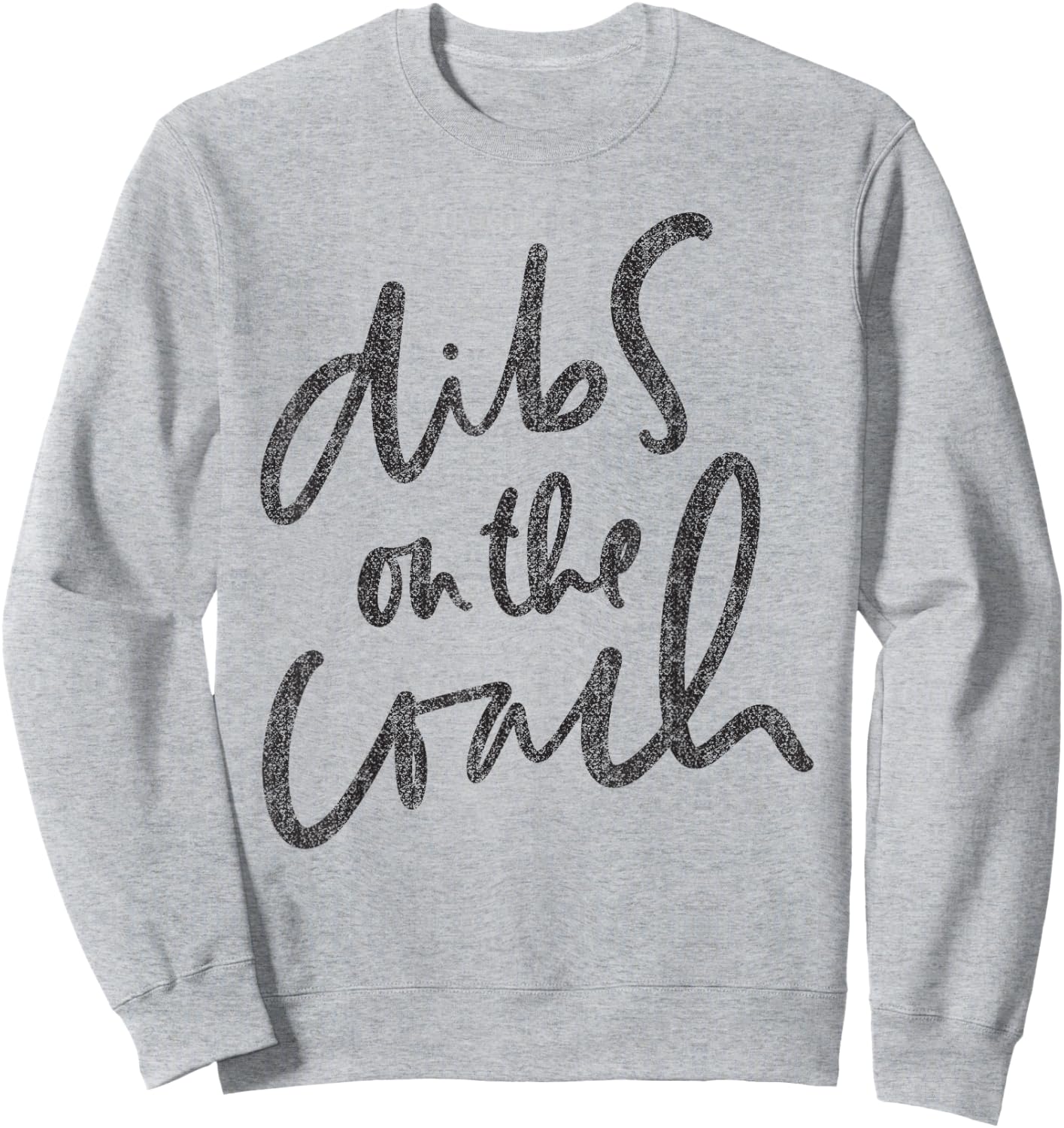 Dibs on The Coach Wife Sweatshirt - Sweatshirt | Ash