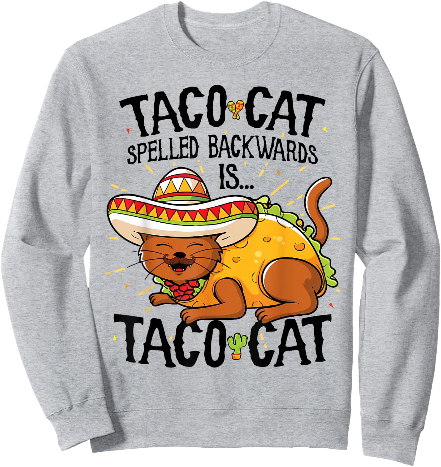 Cute Cat , Tacocat Spelled Backwards is Taco Cat Shirt Men Women Kids Sweatshirt - Sweatshirt | Ash