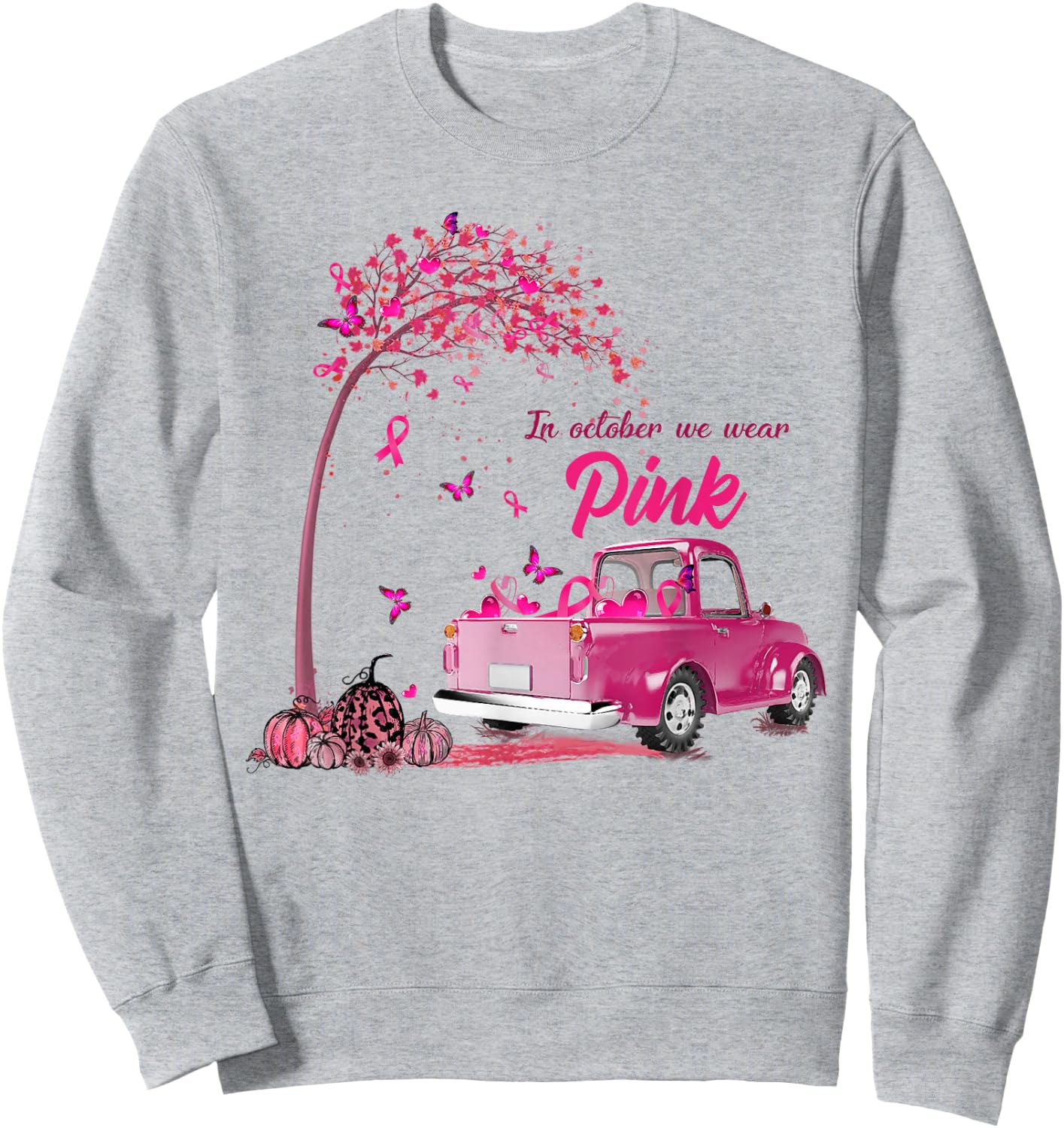 In October We Wear Pink Truck Breast Cancer Awareness Gifts Sweatshirt - Sweatshirt | Ash