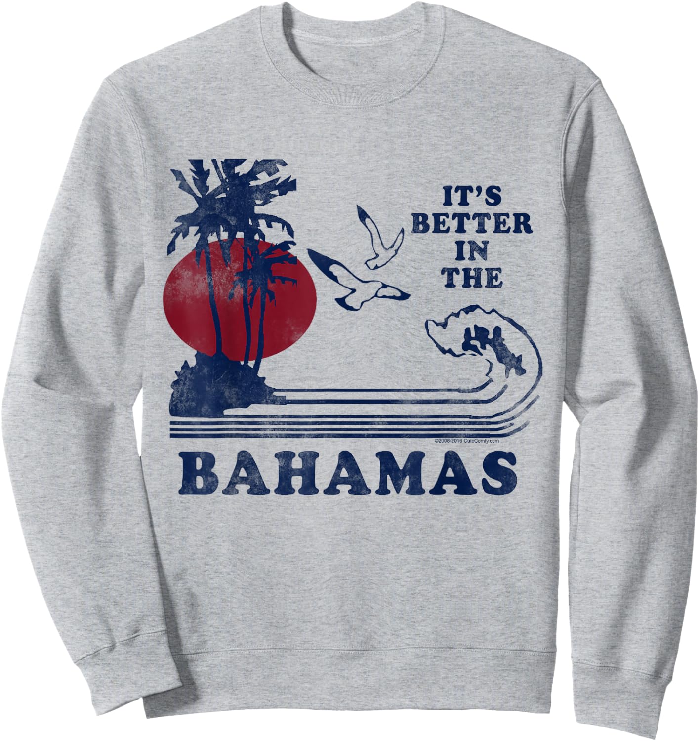 It's Better in The Bahamas Vintage 80s 70s Retro Souvenir Sweatshirt - Sweatshirt | Ash