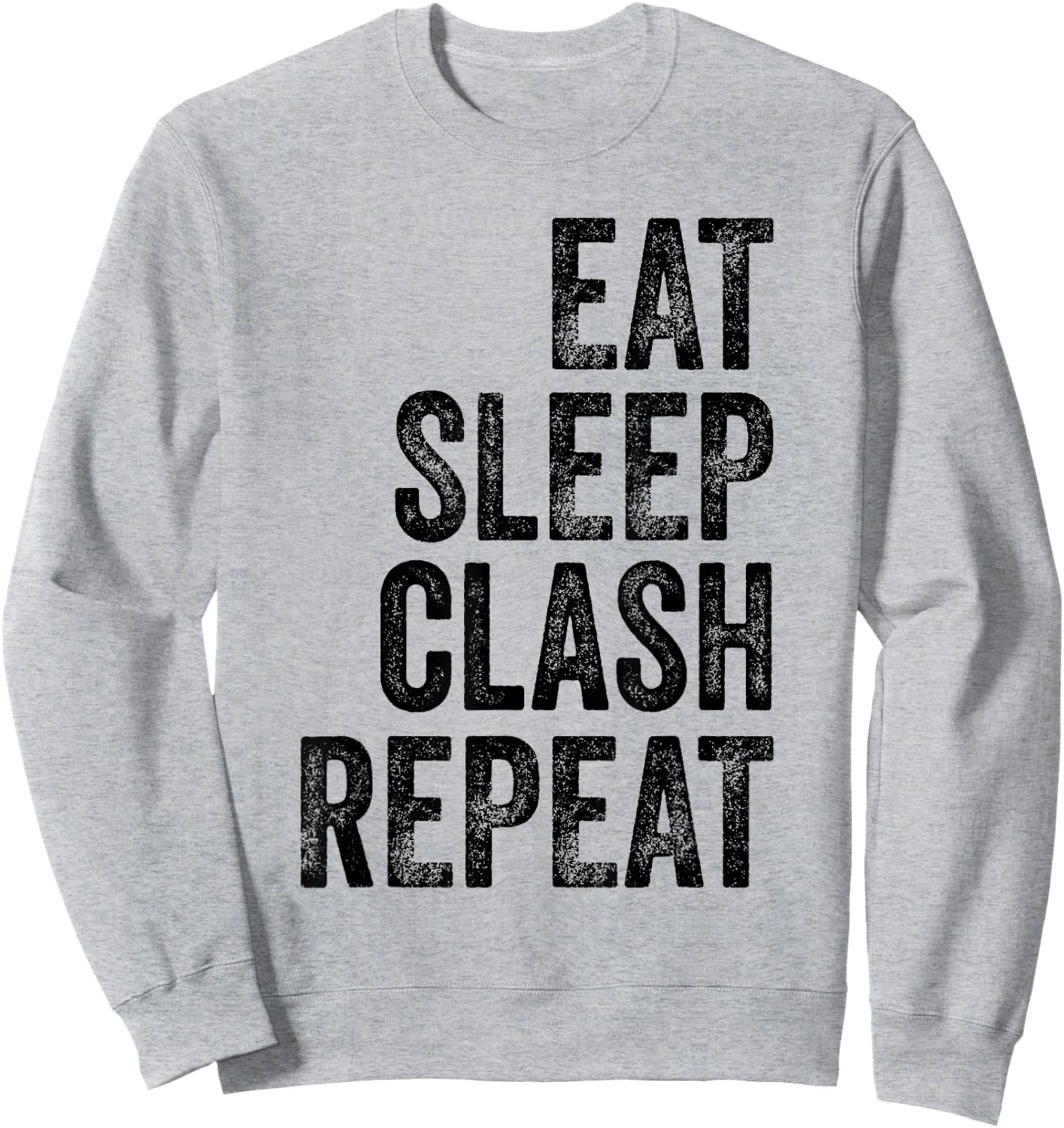 Vintage Retro Gaming Clan Shirt Eat Sleep Clash Sweatshirt - Sweatshirt | Ash